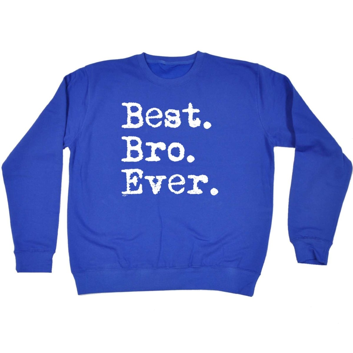 Best Bro Ever Brother - Funny Novelty Sweatshirt - 123t Australia | Funny T-Shirts Mugs Novelty Gifts