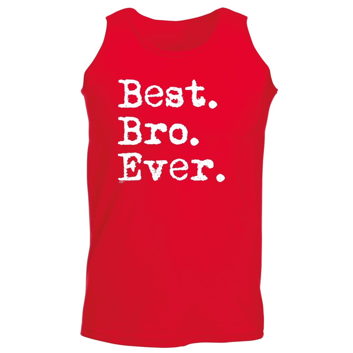 Best Bro Ever Brother - Funny Novelty Vest Singlet Unisex Tank Top - 123t Australia | Funny T-Shirts Mugs Novelty Gifts