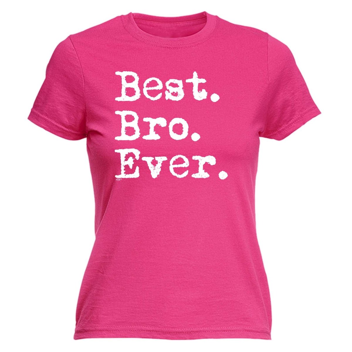 Best Bro Ever Brother - Funny Novelty Womens T-Shirt T Shirt Tshirt - 123t Australia | Funny T-Shirts Mugs Novelty Gifts