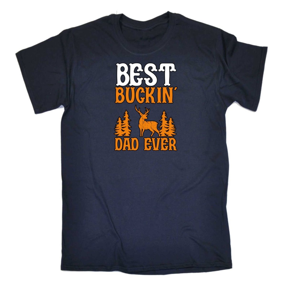 Best Buckin Dad Ever Deer - Mens Funny T-Shirt Tshirts - 123t Australia | Funny T-Shirts Mugs Novelty Gifts