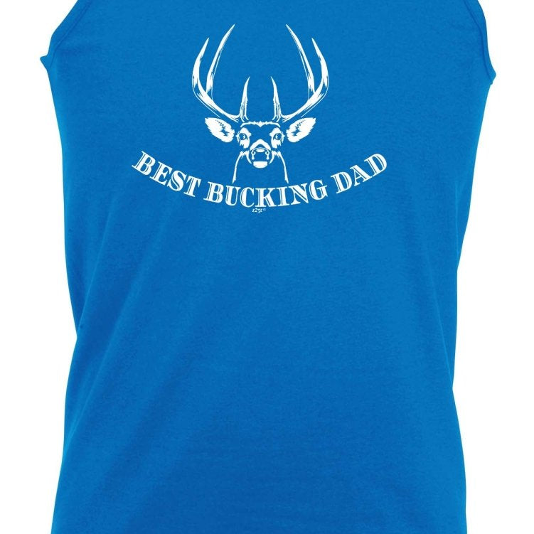Best Bucking Dad Father - Funny Novelty Vest Singlet Unisex Tank Top - 123t Australia | Funny T-Shirts Mugs Novelty Gifts