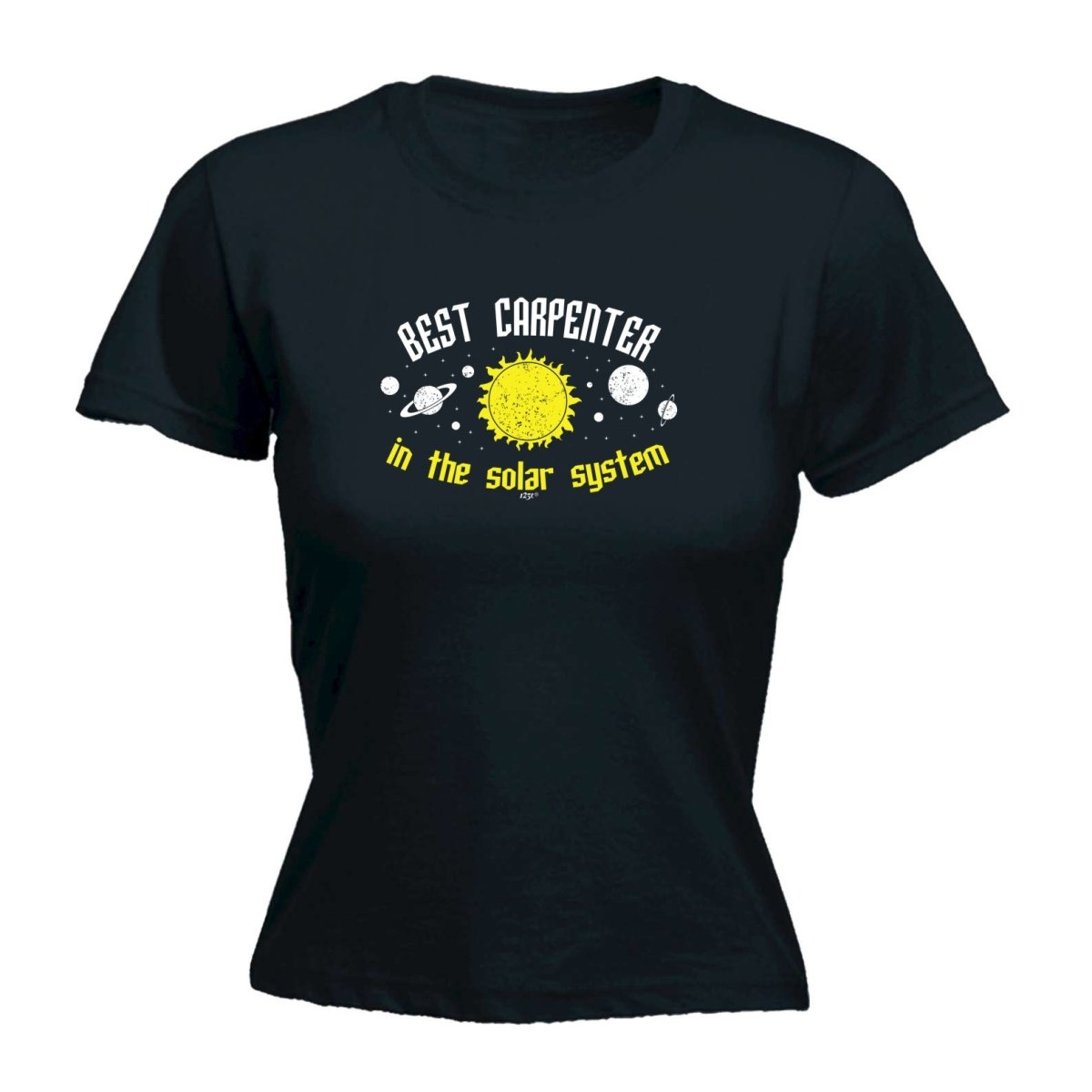 Best Carpenter Solar System - Funny Novelty Womens T-Shirt T Shirt Tshirt - 123t Australia | Funny T-Shirts Mugs Novelty Gifts