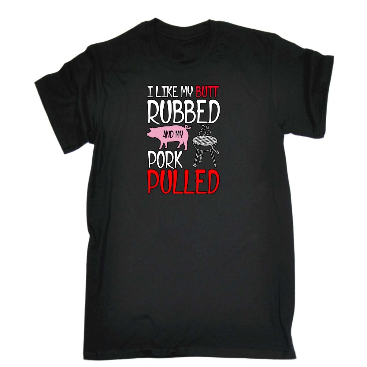 Butt Rubbed & My Pork Pulled Bbq Meat Grilling Bbq Grill - Mens Funny T-Shirt Tshirts - 123t Australia | Funny T-Shirts Mugs Novelty Gifts