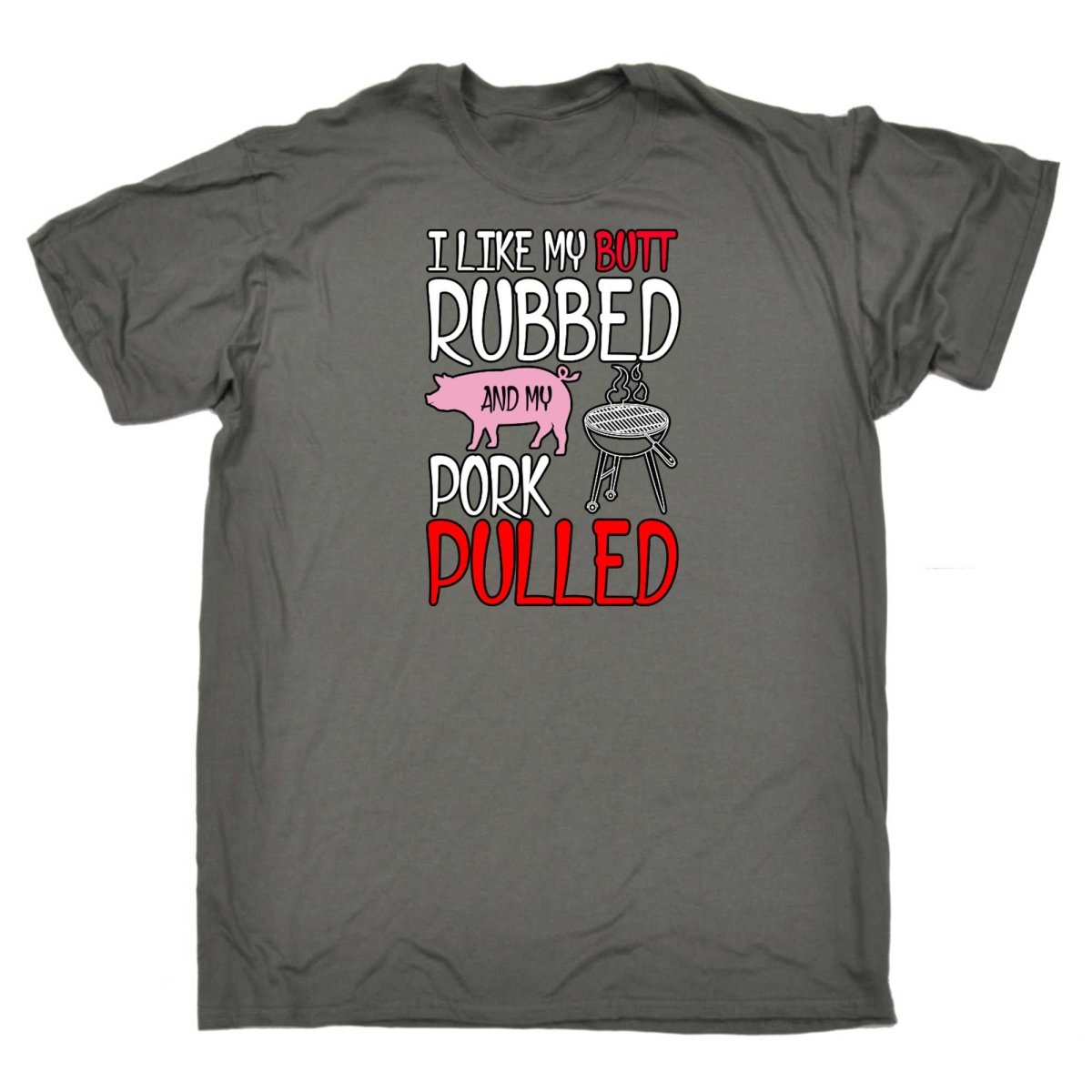 Butt Rubbed & My Pork Pulled Bbq Meat Grilling Bbq Grill - Mens Funny T-Shirt Tshirts - 123t Australia | Funny T-Shirts Mugs Novelty Gifts