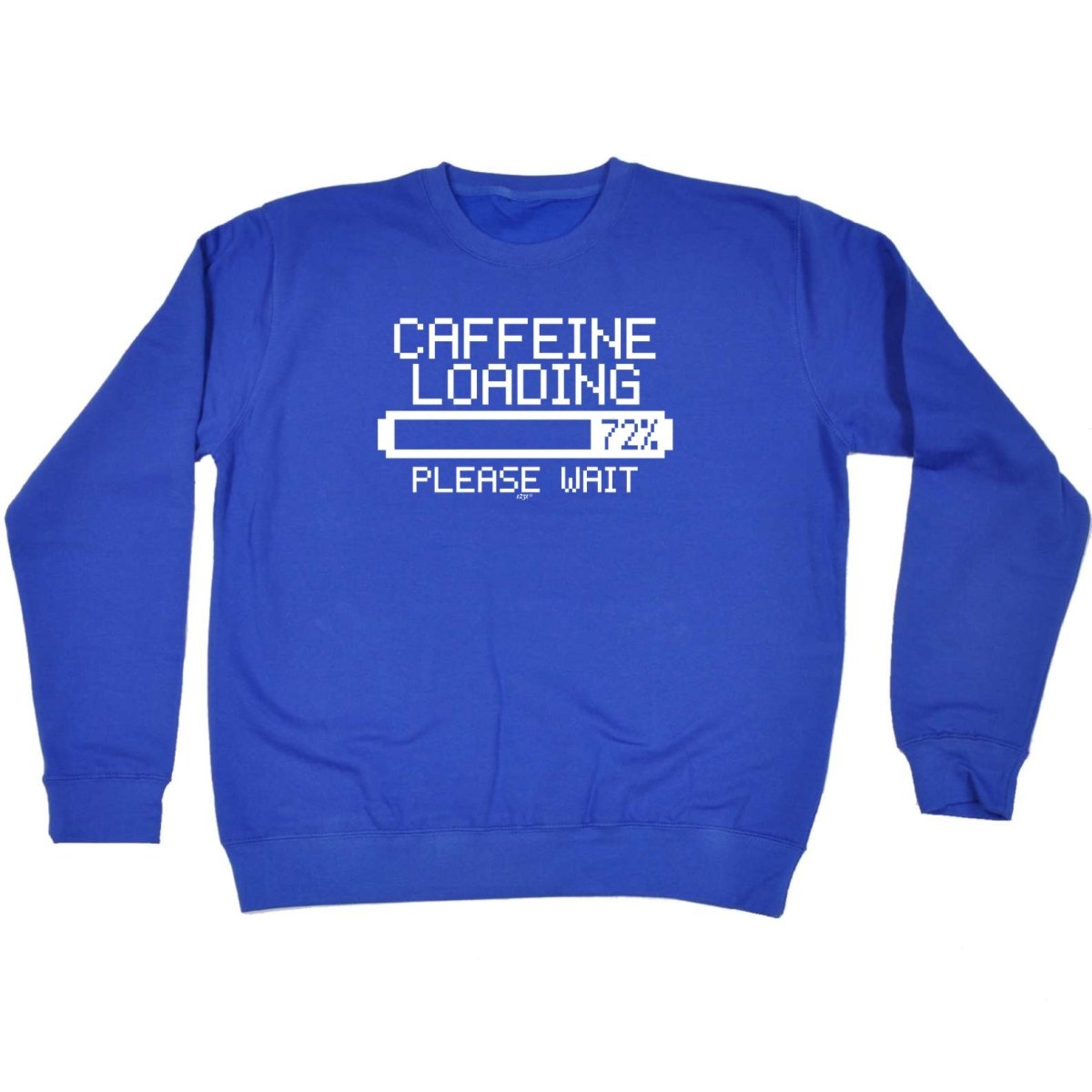 Caffeine Loading - Funny Novelty Sweatshirt - 123t Australia | Funny T-Shirts Mugs Novelty Gifts