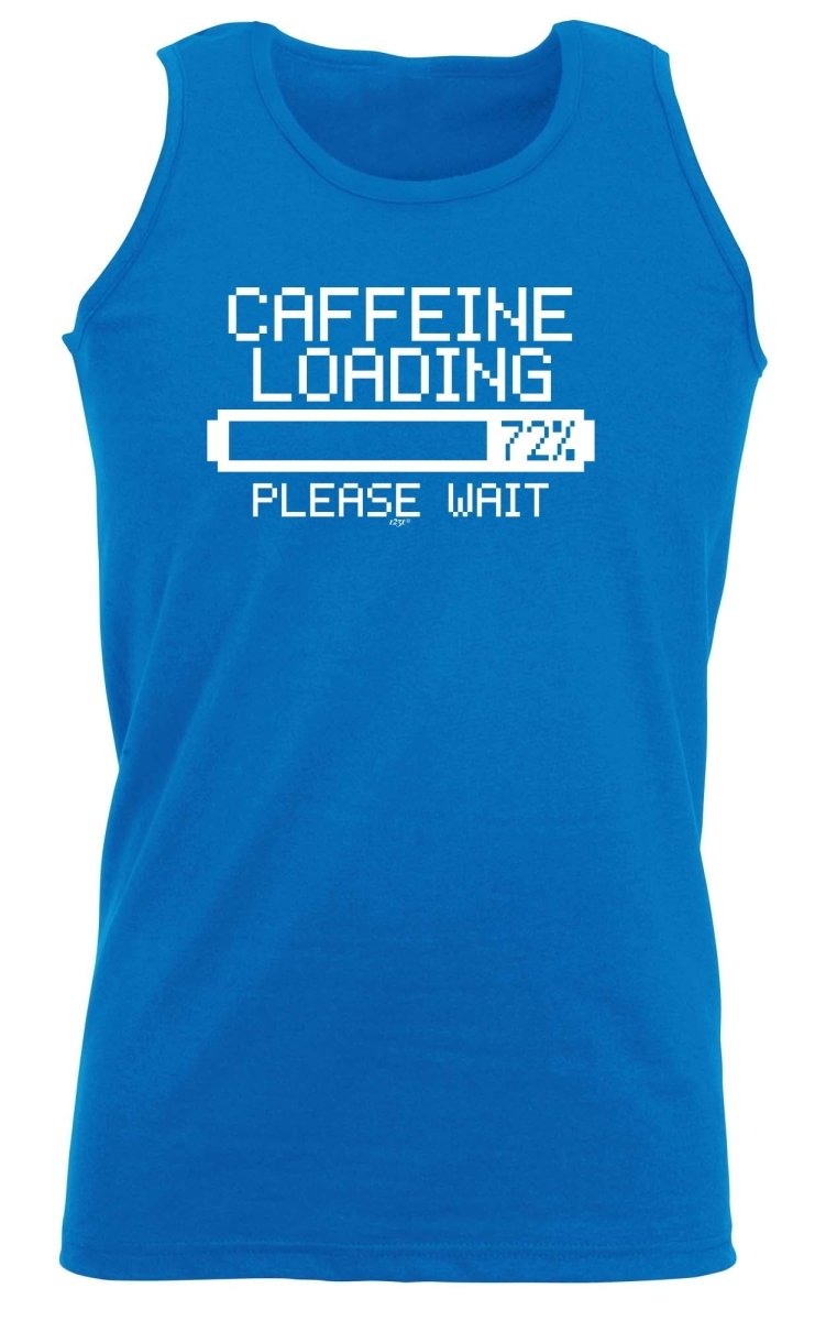 Caffeine Loading - Funny Novelty Vest Singlet Unisex Tank Top - 123t Australia | Funny T-Shirts Mugs Novelty Gifts