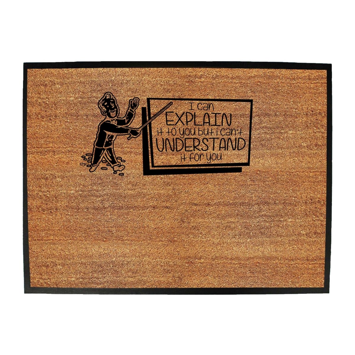 Can Explain It To You But - Funny Novelty Doormat Man Cave Floor mat - 123t Australia | Funny T-Shirts Mugs Novelty Gifts