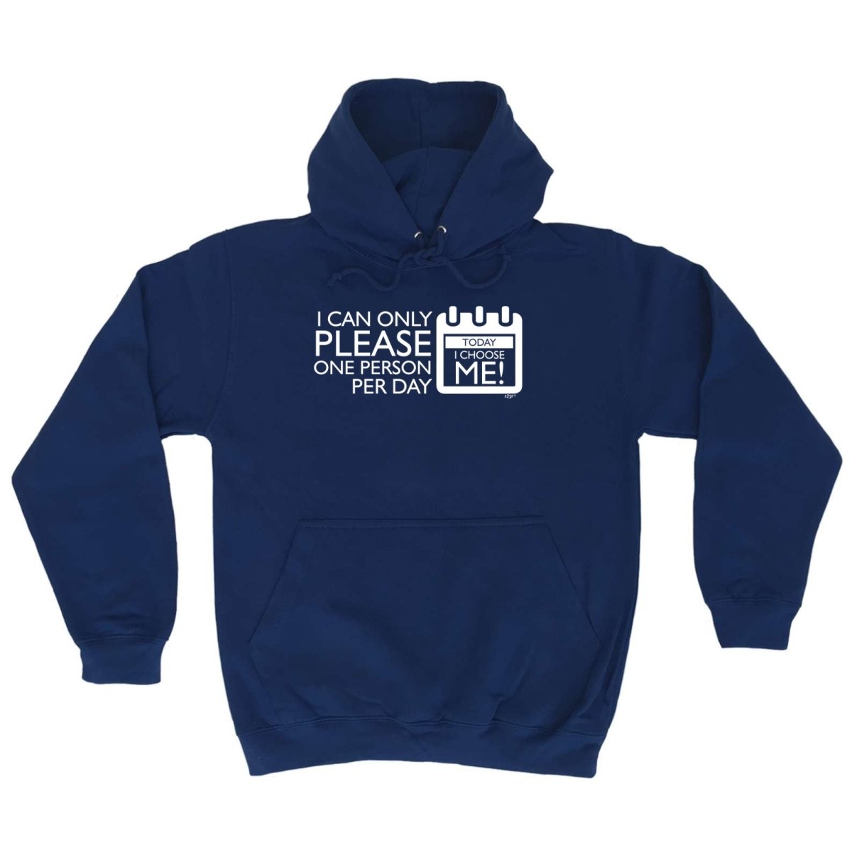 Can Only Please One Person Today Choose Me - Funny Novelty Hoodies Hoodie - 123t Australia | Funny T-Shirts Mugs Novelty Gifts