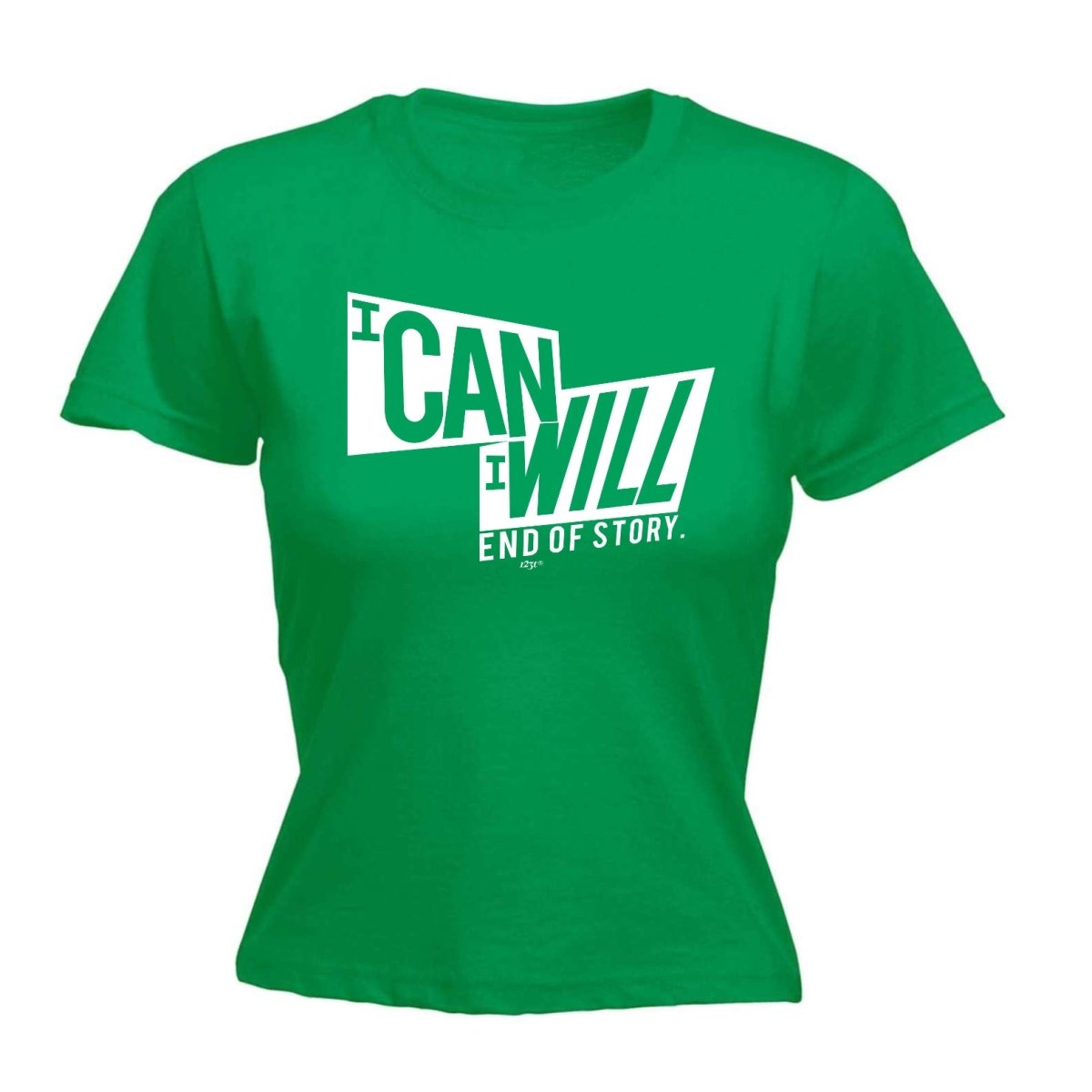Can Will End Of Story - Funny Novelty Womens T-Shirt T Shirt Tshirt - 123t Australia | Funny T-Shirts Mugs Novelty Gifts