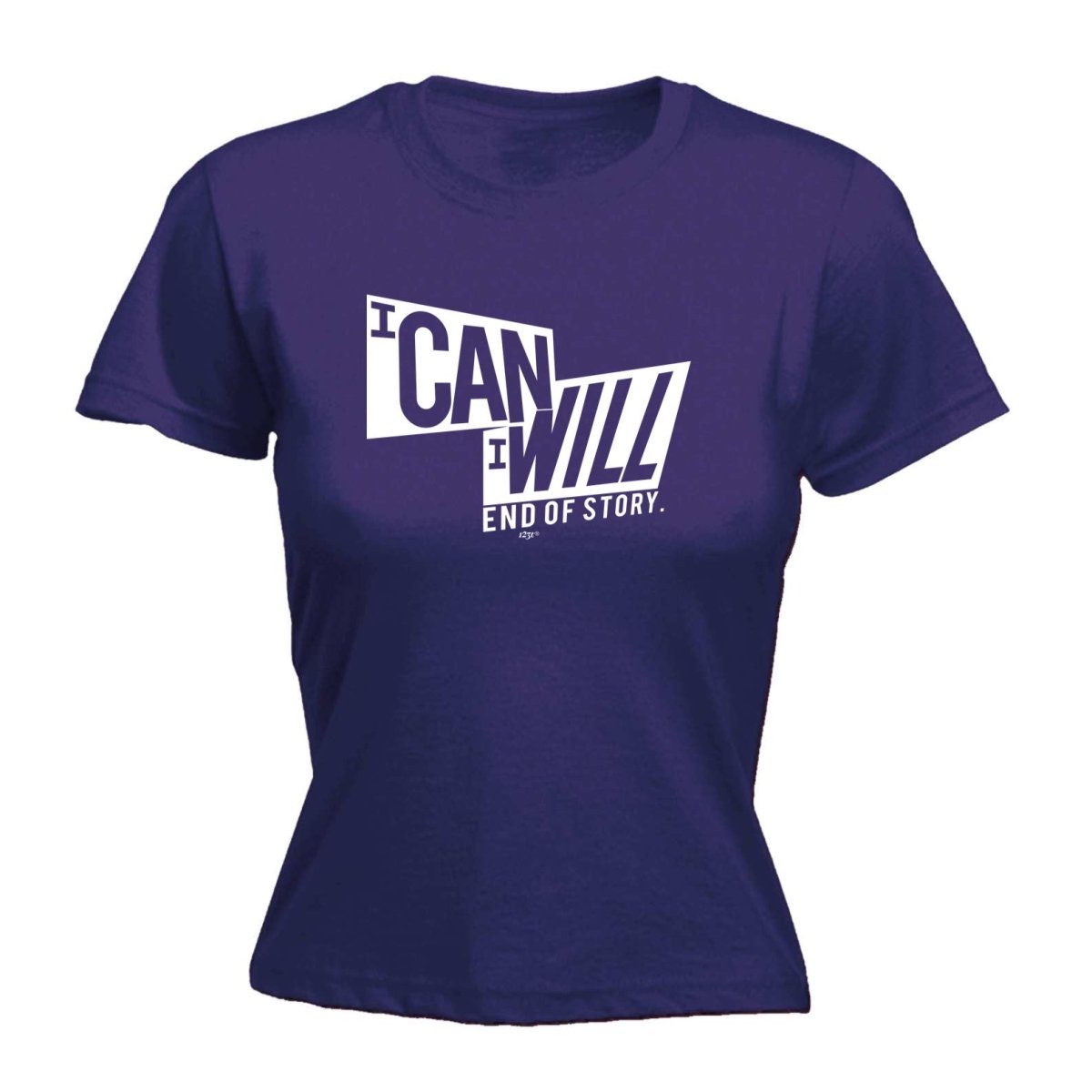 Can Will End Of Story - Funny Novelty Womens T-Shirt T Shirt Tshirt - 123t Australia | Funny T-Shirts Mugs Novelty Gifts