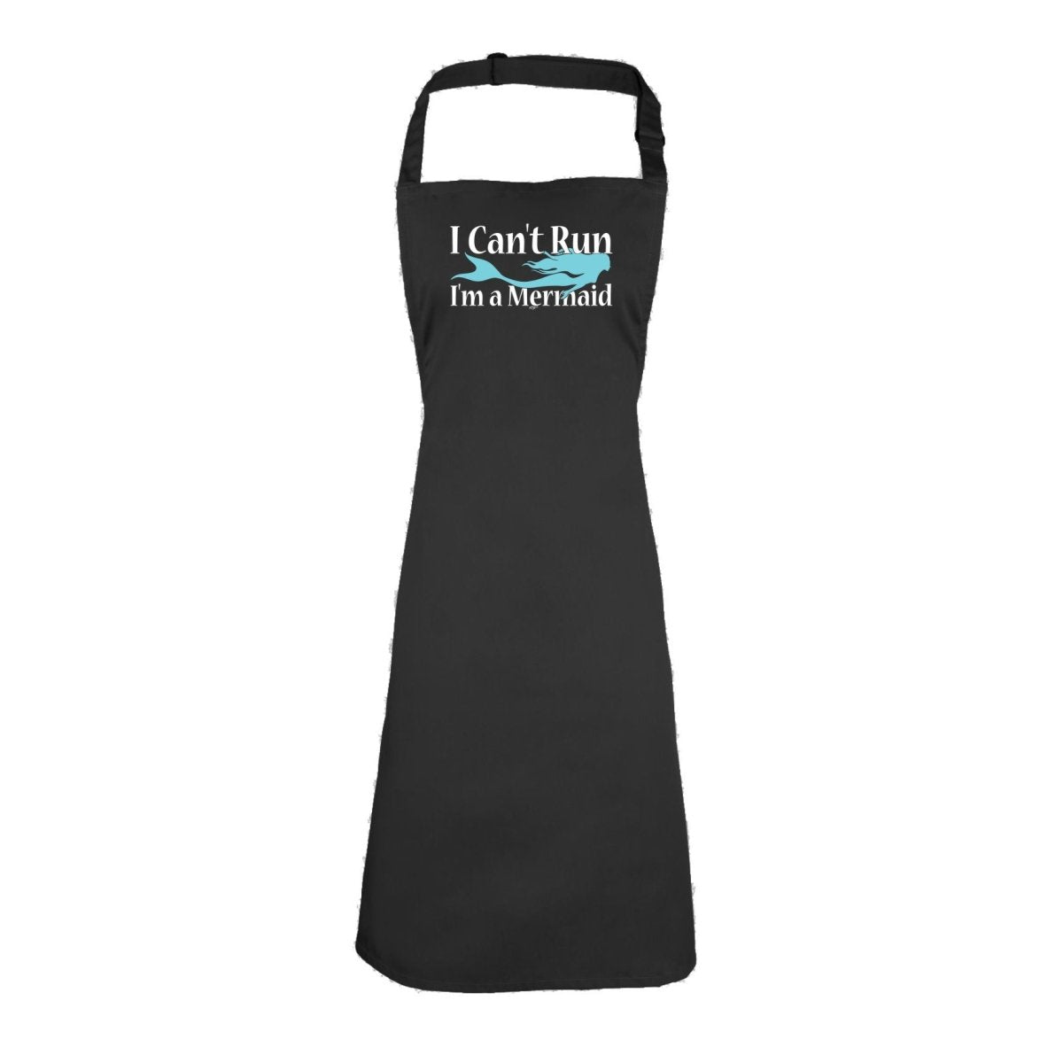 Cant Run Im A Mermaid - Funny Novelty Kitchen Adult Apron - 123t Australia | Funny T-Shirts Mugs Novelty Gifts