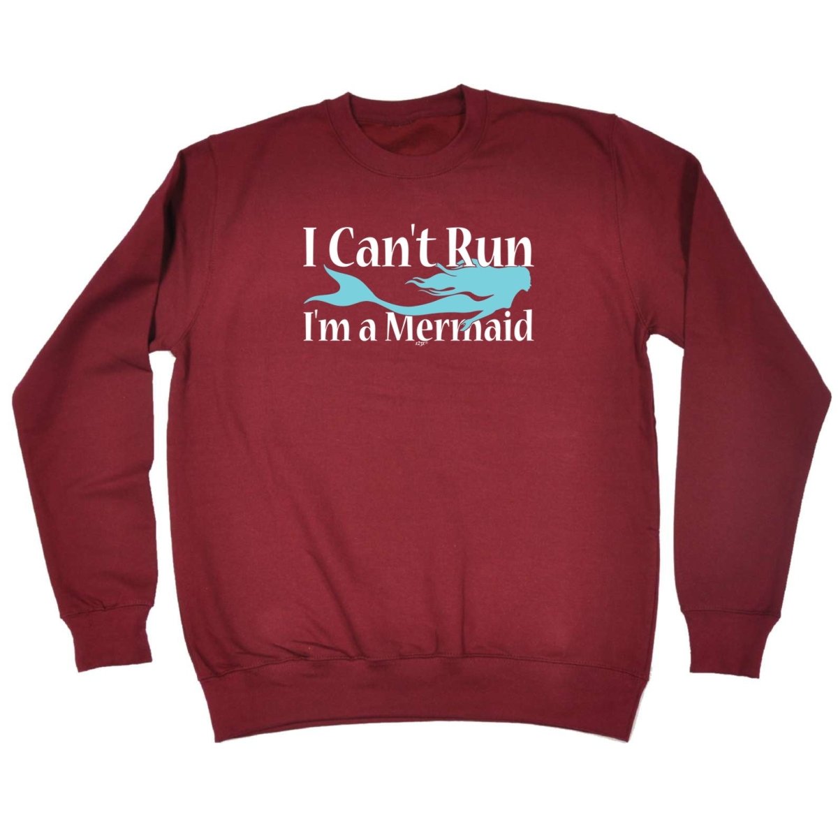 Cant Run Im A Mermaid - Funny Novelty Sweatshirt - 123t Australia | Funny T-Shirts Mugs Novelty Gifts