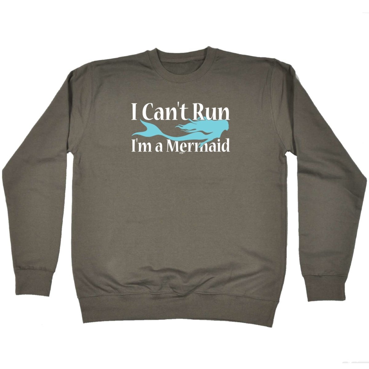 Cant Run Im A Mermaid - Funny Novelty Sweatshirt - 123t Australia | Funny T-Shirts Mugs Novelty Gifts