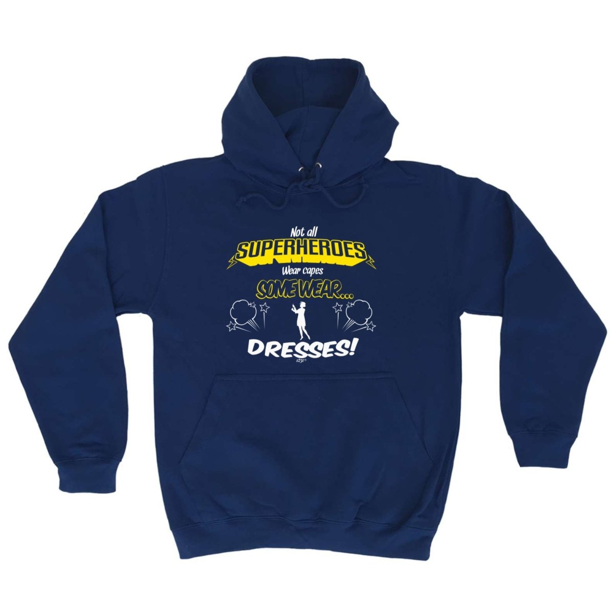 Capes Dresses Not All Superheroes Wear - Funny Novelty Hoodies Hoodie - 123t Australia | Funny T-Shirts Mugs Novelty Gifts