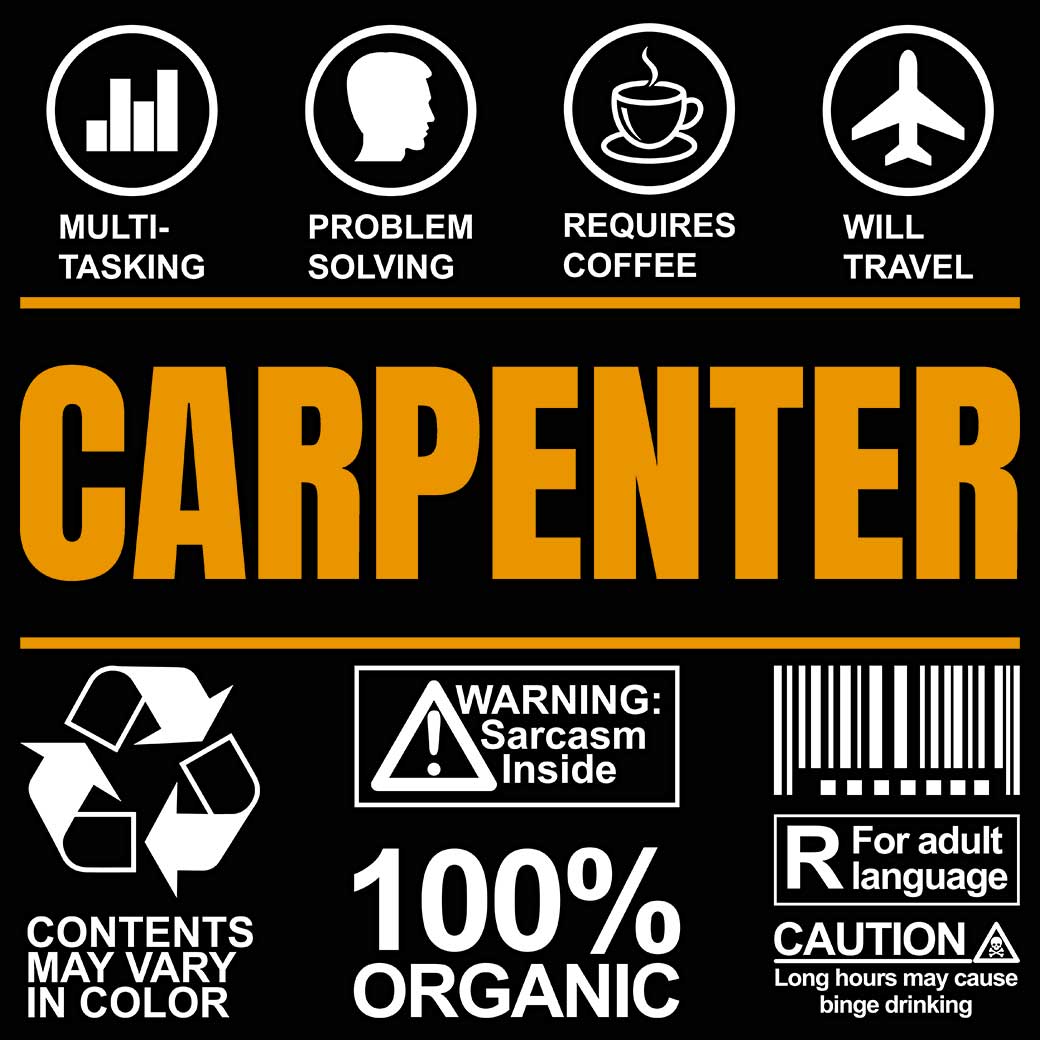 Carpenter Sarcastic Humour - Mens Funny T-Shirt Tshirts - 123t Australia | Funny T-Shirts Mugs Novelty Gifts