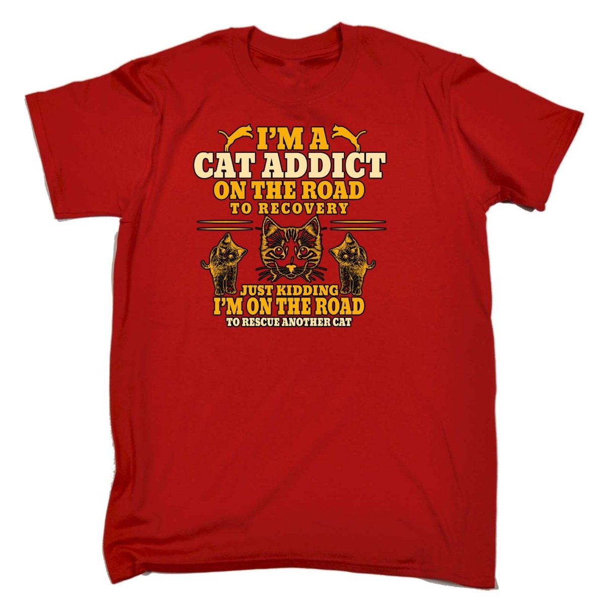 Cat Addict On The Road To Recovery Kitten Pussy Cats - Mens Funny T-Shirt Tshirts Tee Shirt - 123t Australia | Funny T-Shirts Mugs Novelty Gifts