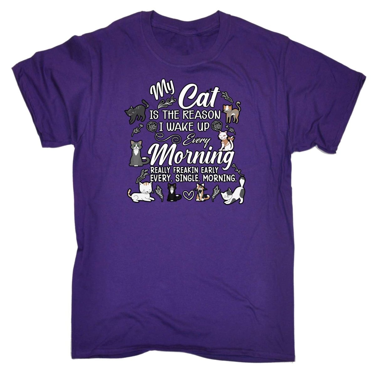 Cat Is The Readon I Wake Up In The Morning Kitten Pussy Cats - Mens Funny T-Shirt Tshirts Tee Shirt - 123t Australia | Funny T-Shirts Mugs Novelty Gifts