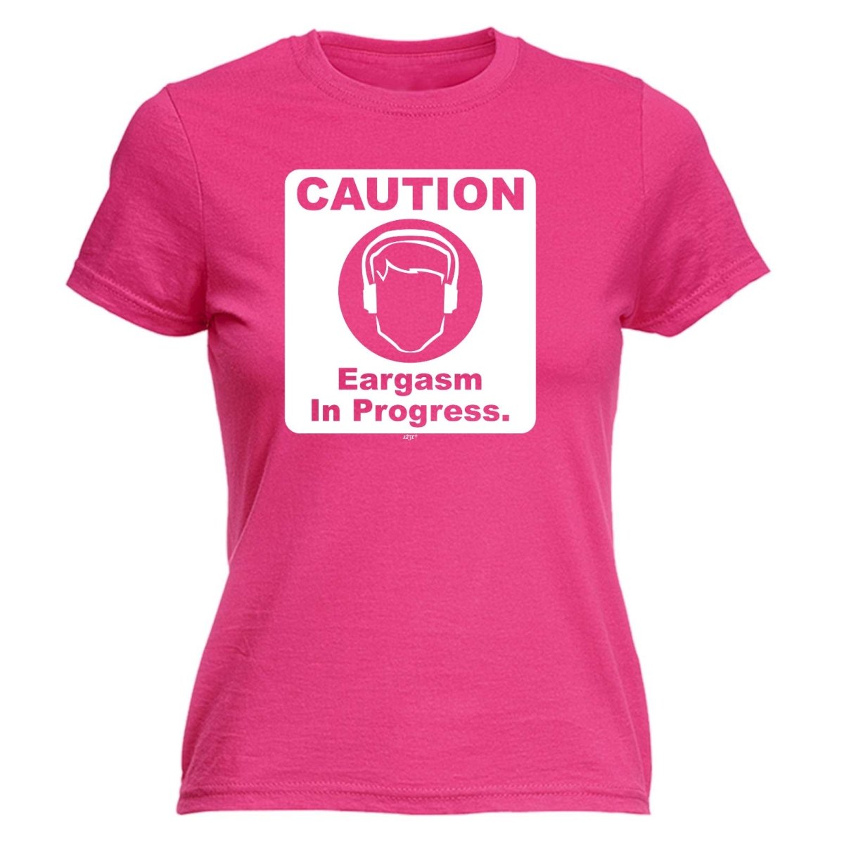 Caution Eargasm In Progress - Funny Novelty Womens T-Shirt T Shirt Tshirt - 123t Australia | Funny T-Shirts Mugs Novelty Gifts