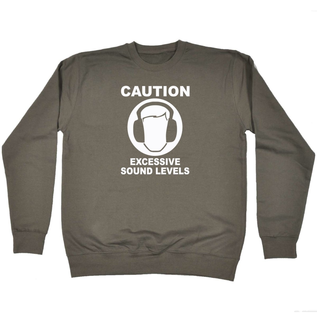 Caution Excessive Sound Levels - Funny Novelty Sweatshirt - 123t Australia | Funny T-Shirts Mugs Novelty Gifts