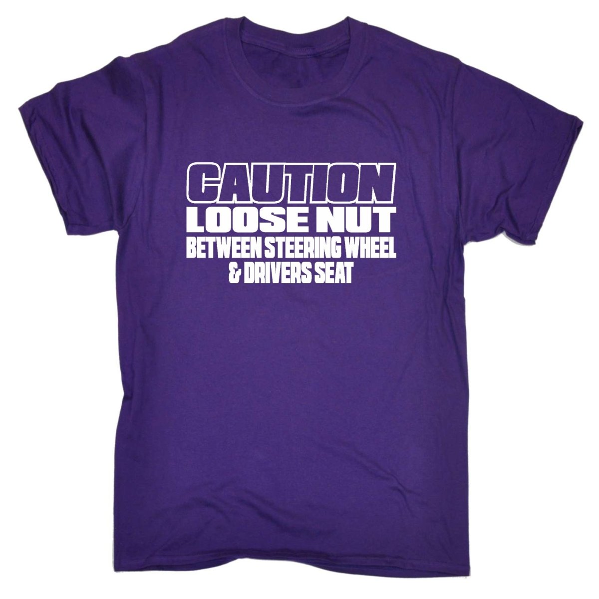 Caution Loose Nut Between Driver Seat - Mens Funny T-Shirt Tshirts - 123t Australia | Funny T-Shirts Mugs Novelty Gifts
