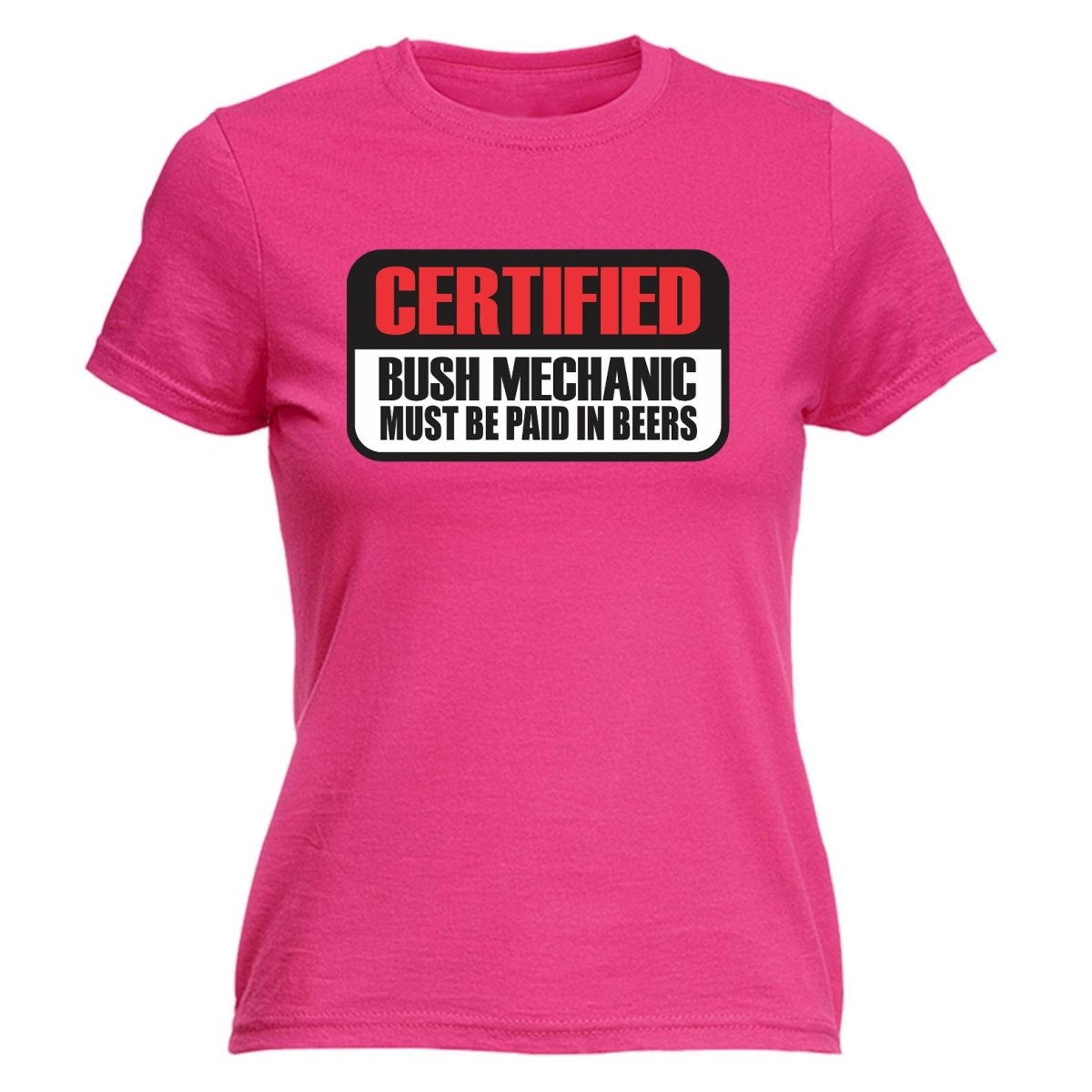 Certified Bush Mechanic - Funny Womens T-Shirt Tshirt - 123t Australia | Funny T-Shirts Mugs Novelty Gifts