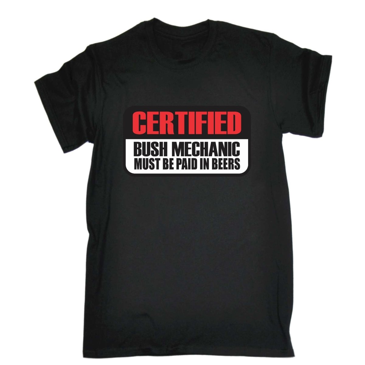 Certified Bush Mechanic - Mens Funny T-Shirt Tshirts - 123t Australia | Funny T-Shirts Mugs Novelty Gifts