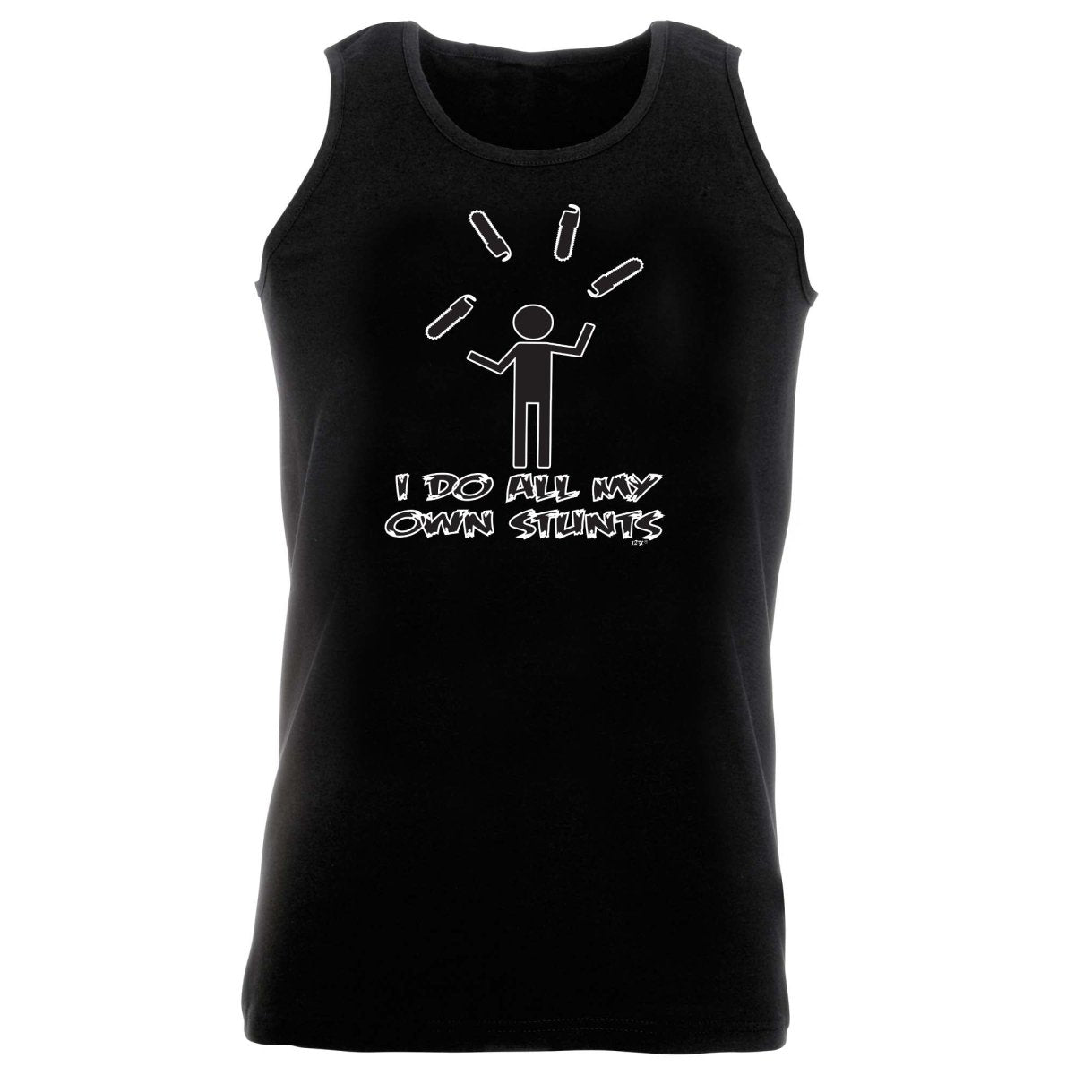Chainsaw Do All My Own Stunts - Funny Novelty Vest Singlet Unisex Tank Top - 123t Australia | Funny T-Shirts Mugs Novelty Gifts