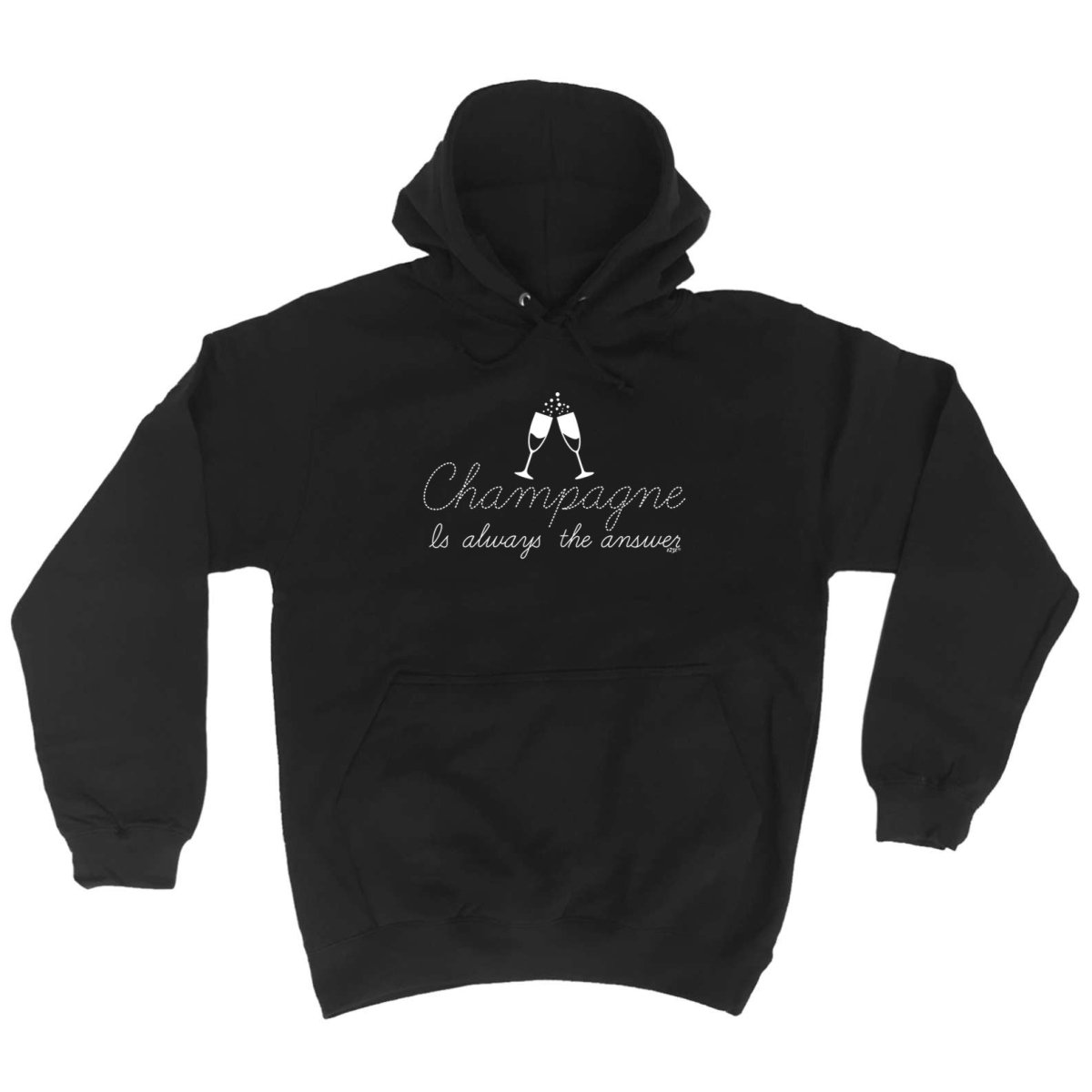 Champagne Is Always The Answer - Funny Novelty Hoodies Hoodie - 123t Australia | Funny T-Shirts Mugs Novelty Gifts