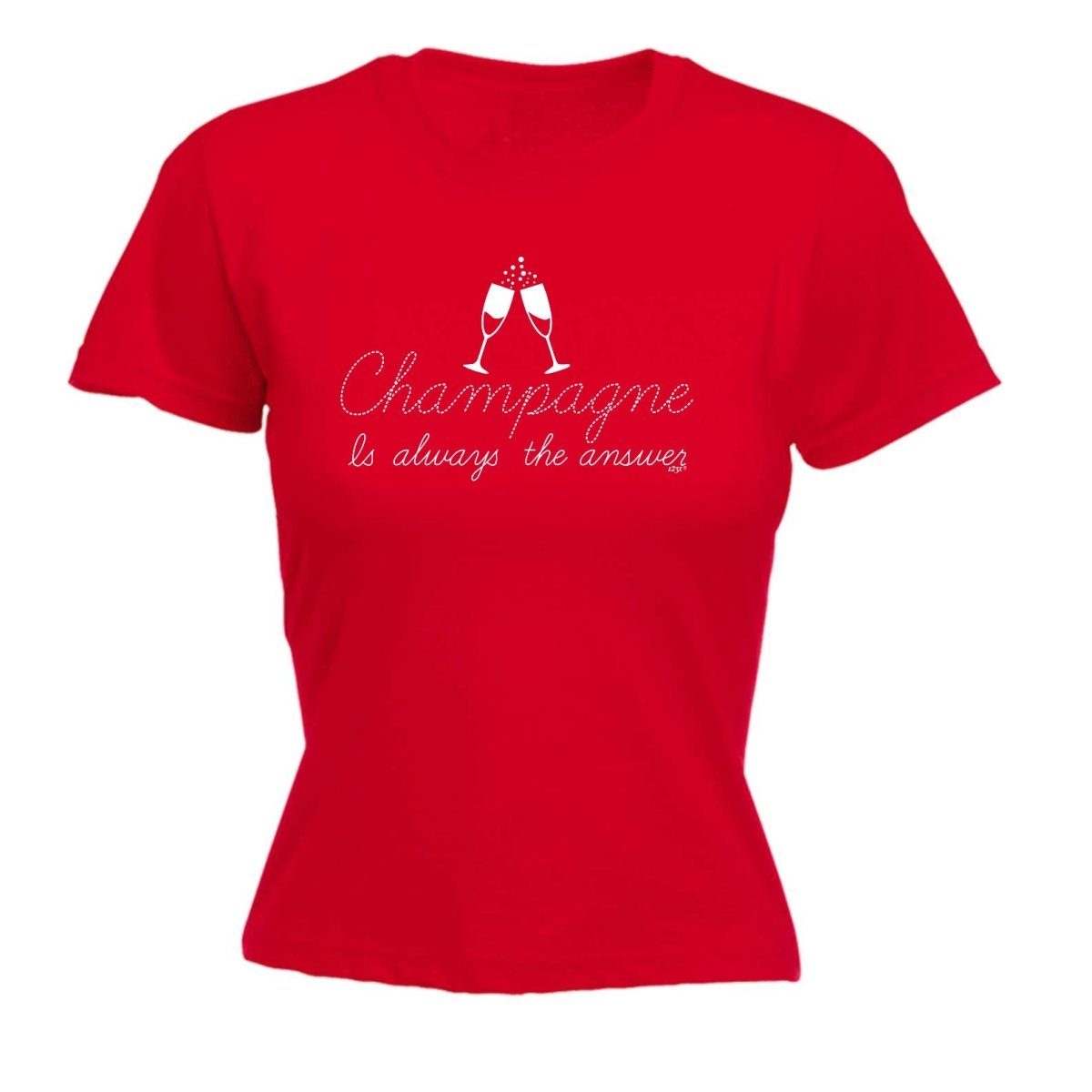 Champagne Is Always The Answer - Funny Novelty Womens T-Shirt T Shirt Tshirt - 123t Australia | Funny T-Shirts Mugs Novelty Gifts