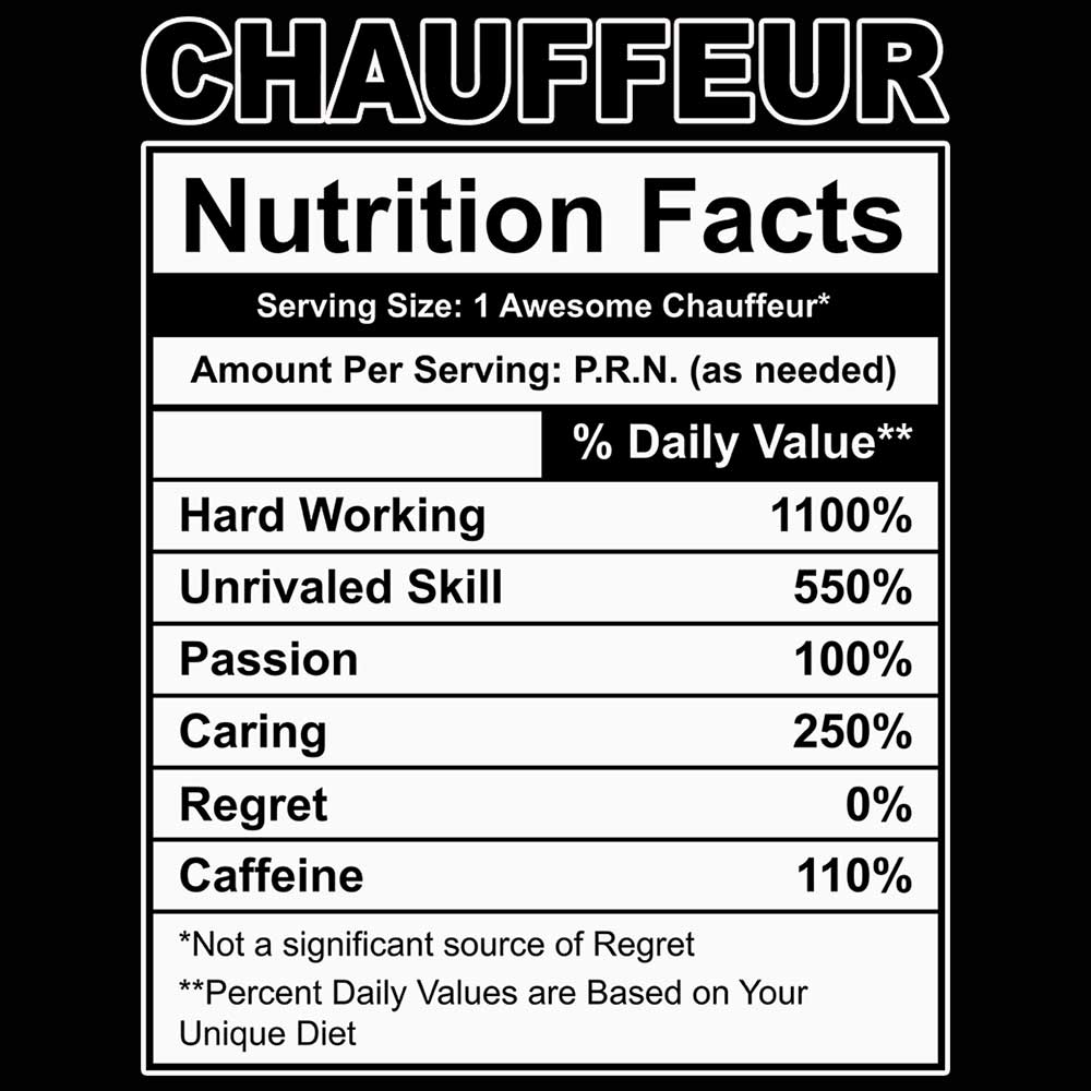 Chauffeur Nutrition Facts - Mens Funny T-Shirt Tshirts - 123t Australia | Funny T-Shirts Mugs Novelty Gifts