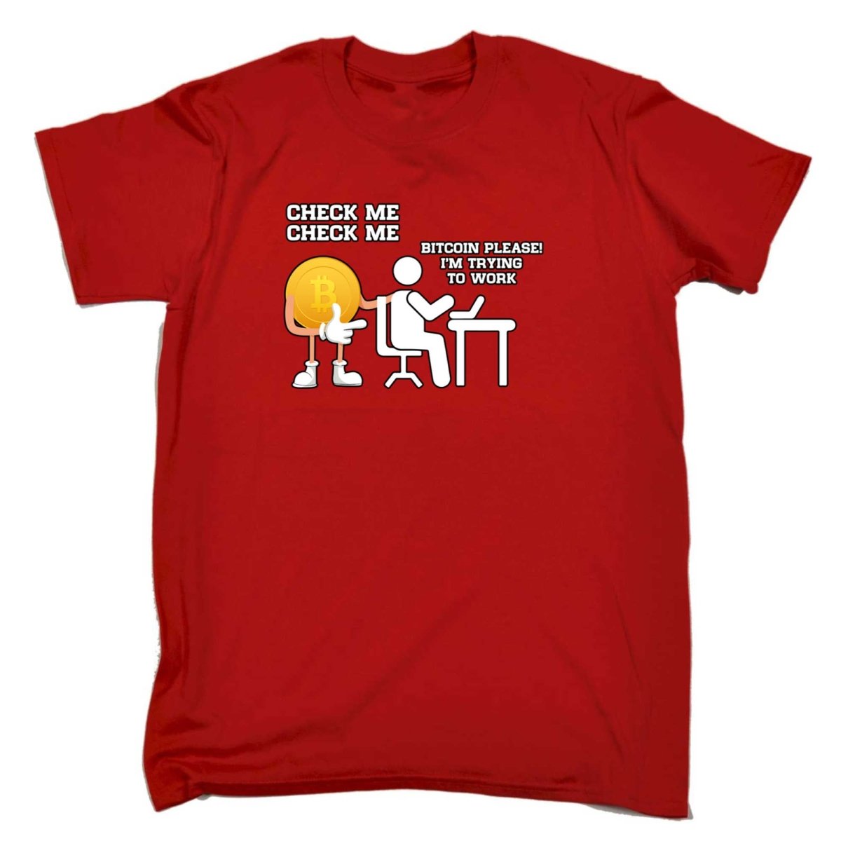 Check Me Bitcoin Please Im Trying To Work - Mens Funny T-Shirt Tshirts - 123t Australia | Funny T-Shirts Mugs Novelty Gifts