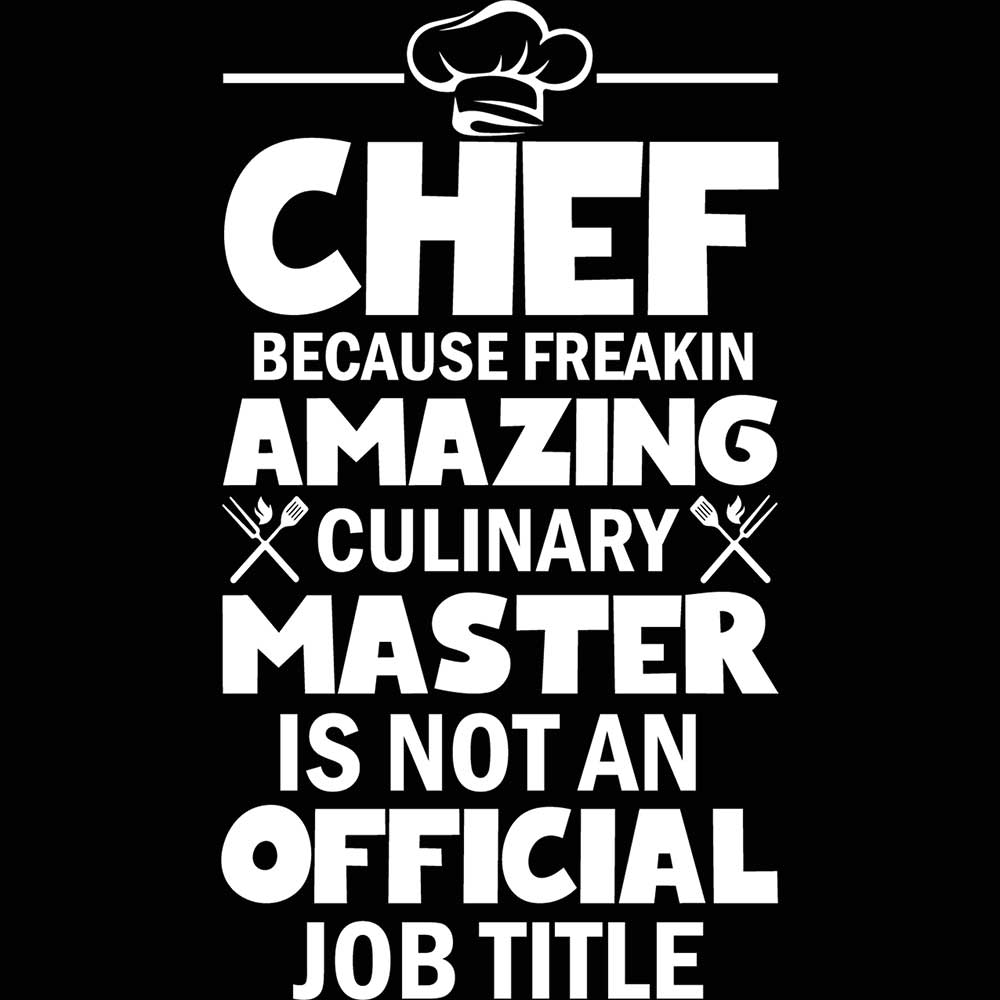 Chef Because Freakin Amazing Culinary Master - Mens Funny T-Shirt Tshirts - 123t Australia | Funny T-Shirts Mugs Novelty Gifts