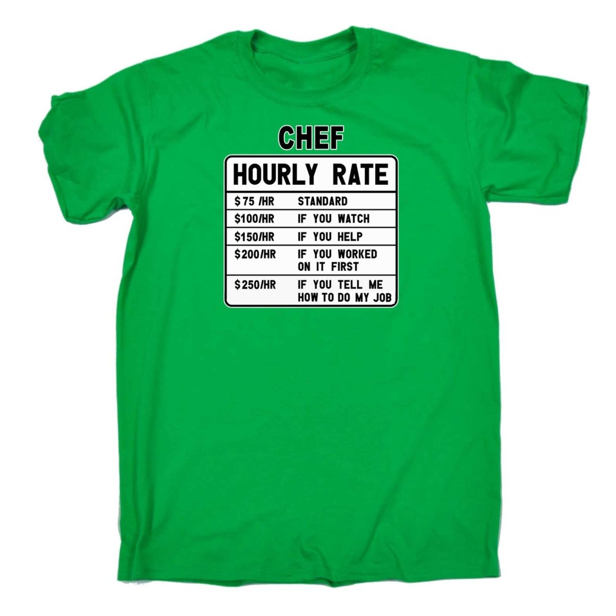 Chef Hourly Rate - Mens Funny T-Shirt Tshirts - 123t Australia | Funny T-Shirts Mugs Novelty Gifts