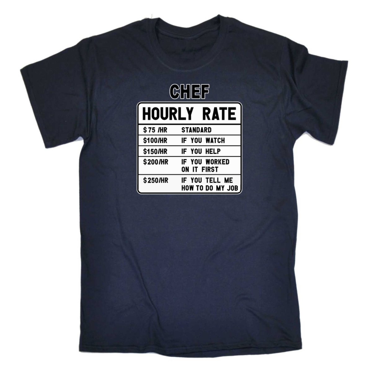 Chef Hourly Rate - Mens Funny T-Shirt Tshirts - 123t Australia | Funny T-Shirts Mugs Novelty Gifts