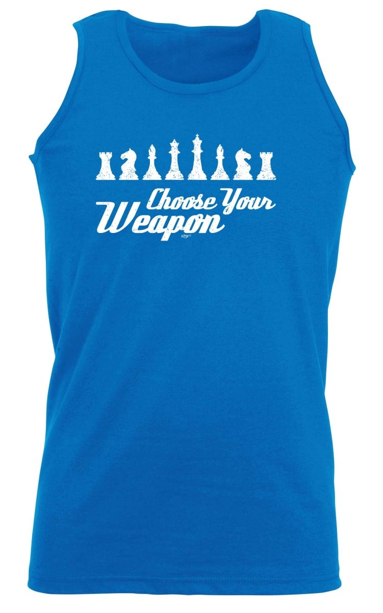 Chess Choose Your Weapon - Funny Novelty Vest Singlet Unisex Tank Top - 123t Australia | Funny T-Shirts Mugs Novelty Gifts
