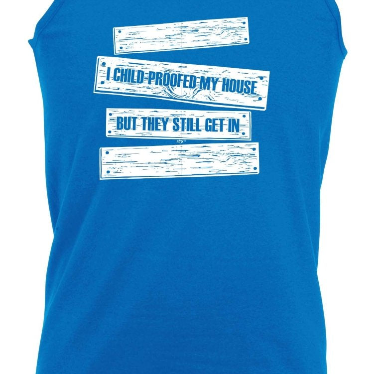 Childproofed My House But They Still Get In - Funny Novelty Vest Singlet Unisex Tank Top - 123t Australia | Funny T-Shirts Mugs Novelty Gifts