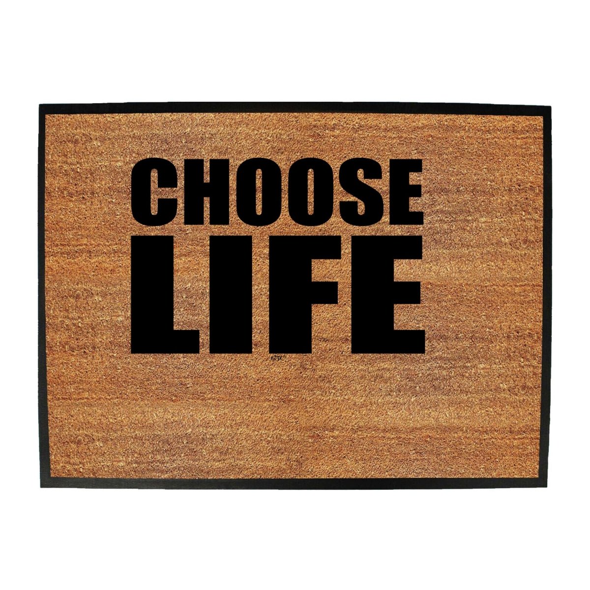 Choose Life White - Funny Novelty Doormat Man Cave Floor mat - 123t Australia | Funny T-Shirts Mugs Novelty Gifts