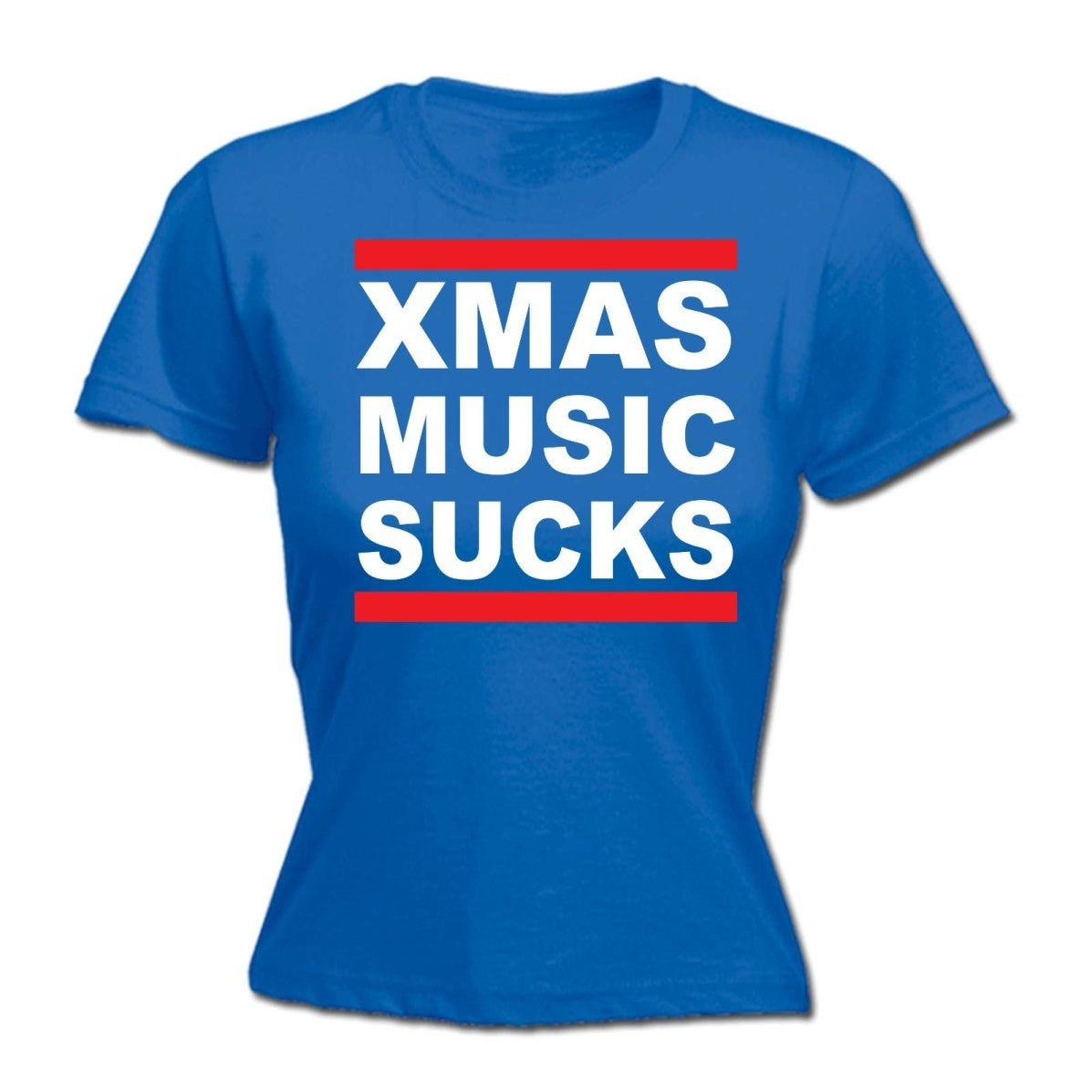 Chrismas Music Sucks - Funny Womens T-Shirt Tshirt - 123t Australia | Funny T-Shirts Mugs Novelty Gifts