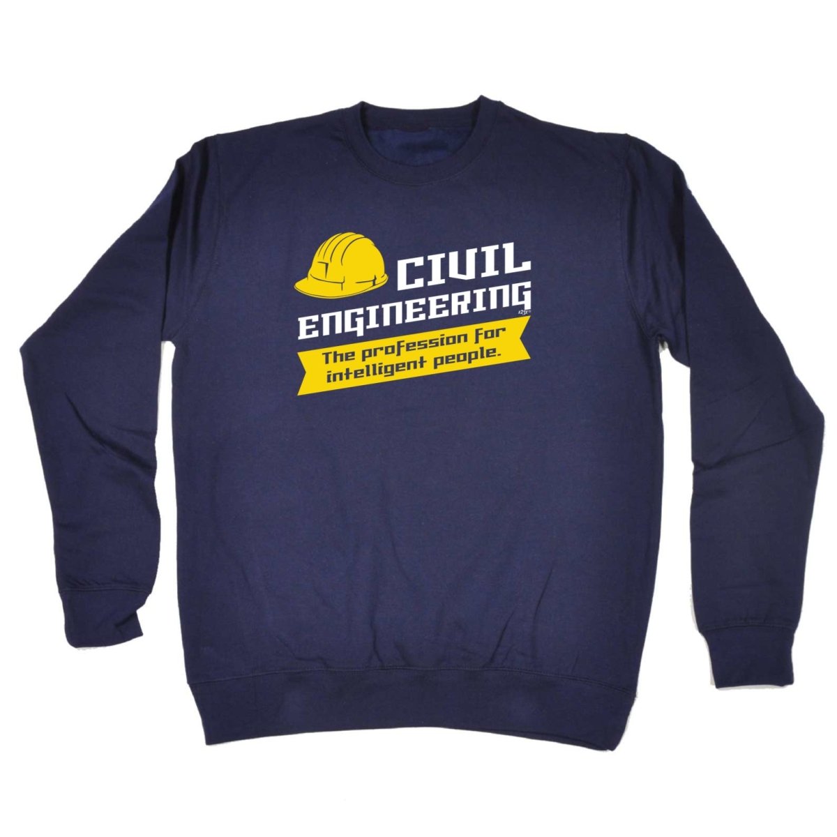 Civil Engineering - Funny Novelty Sweatshirt - 123t Australia | Funny T-Shirts Mugs Novelty Gifts