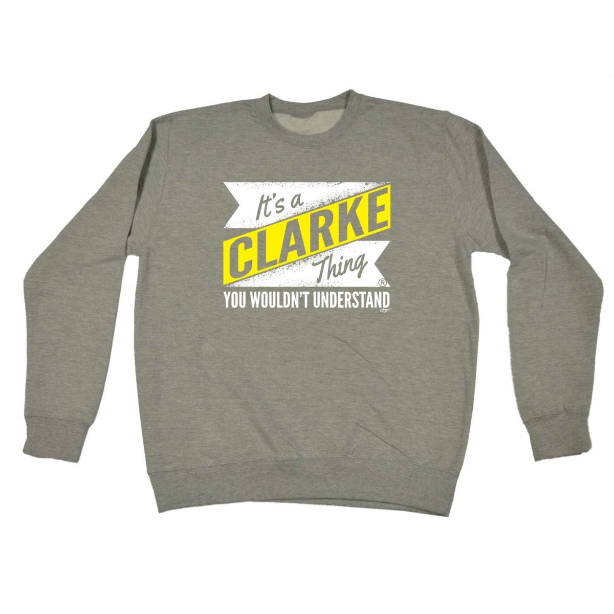 Clarke V2 Surname Thing - Funny Novelty Sweatshirt - 123t Australia | Funny T-Shirts Mugs Novelty Gifts