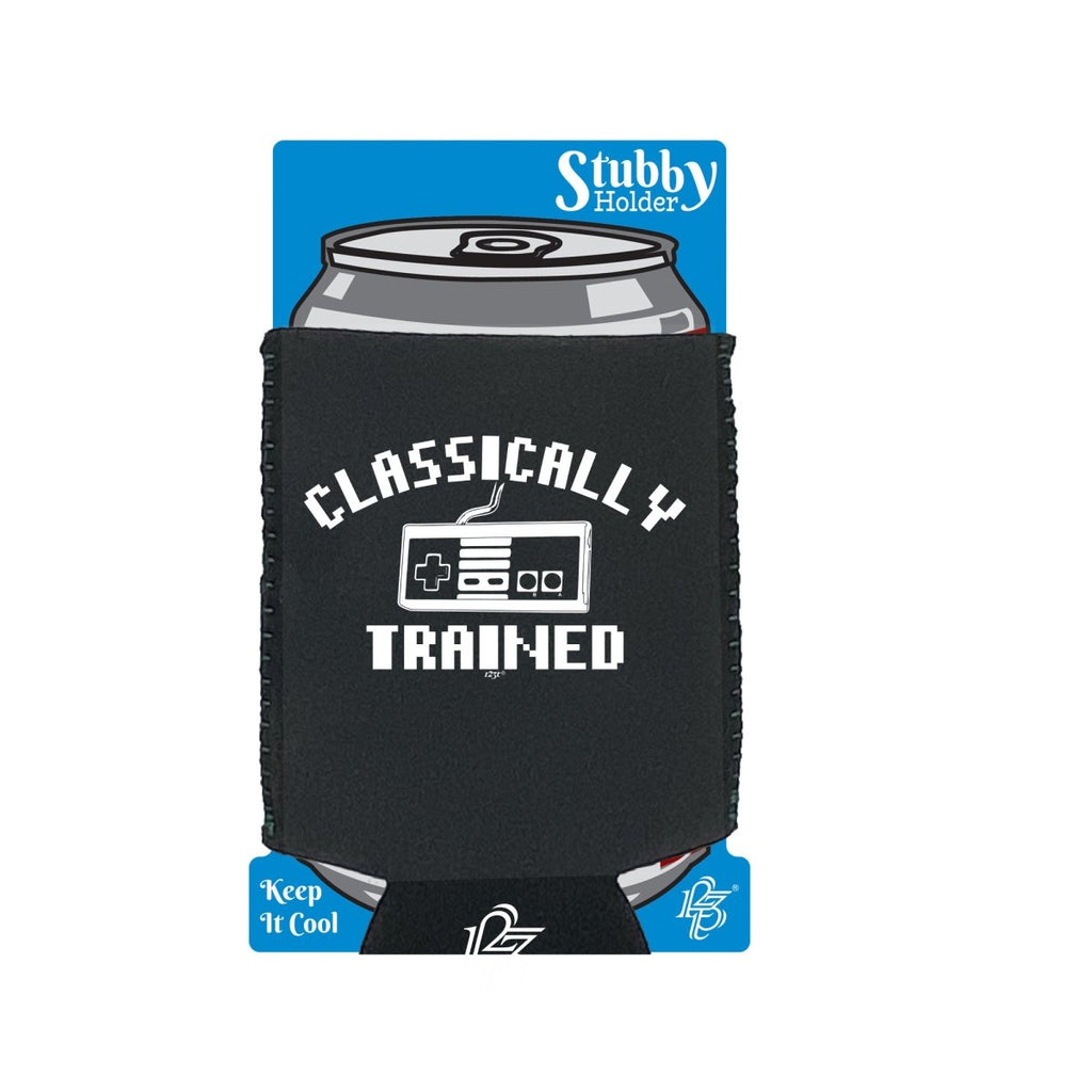 Classicly Trained Gamer Gaming - Funny Novelty Stubby Holder With Base - 123t Australia | Funny T-Shirts Mugs Novelty Gifts