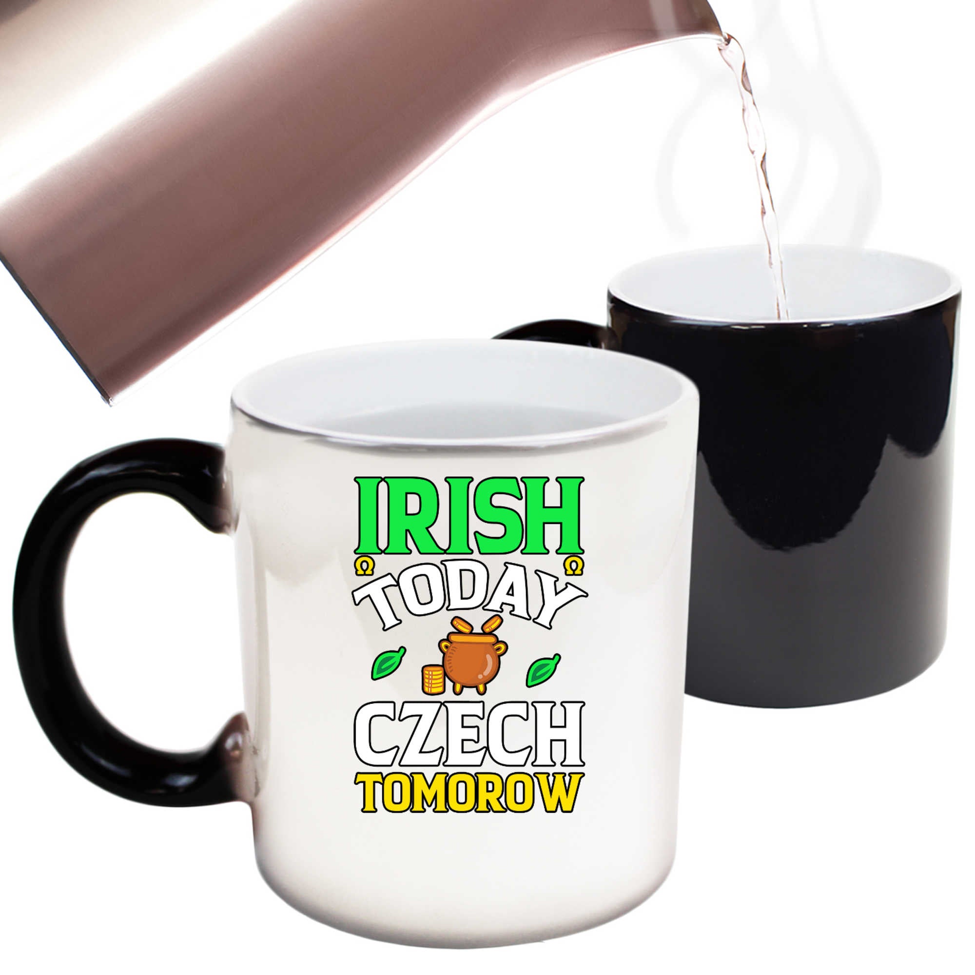 Irish Today Czech Tomorow St Patricks Day Ireland - Funny Colour Changing Mug