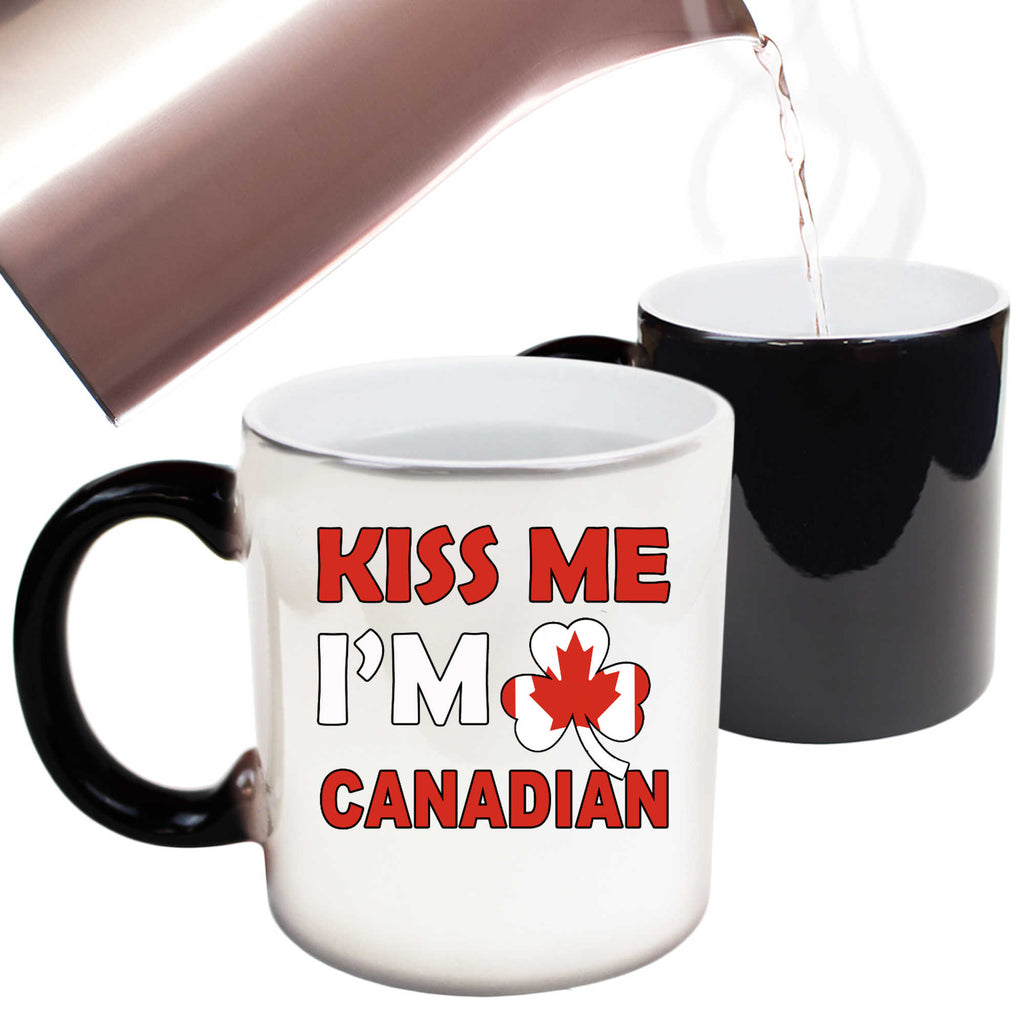 Kiss Me Im Canadian Canada Flag Lucky - Funny Colour Changing Mug