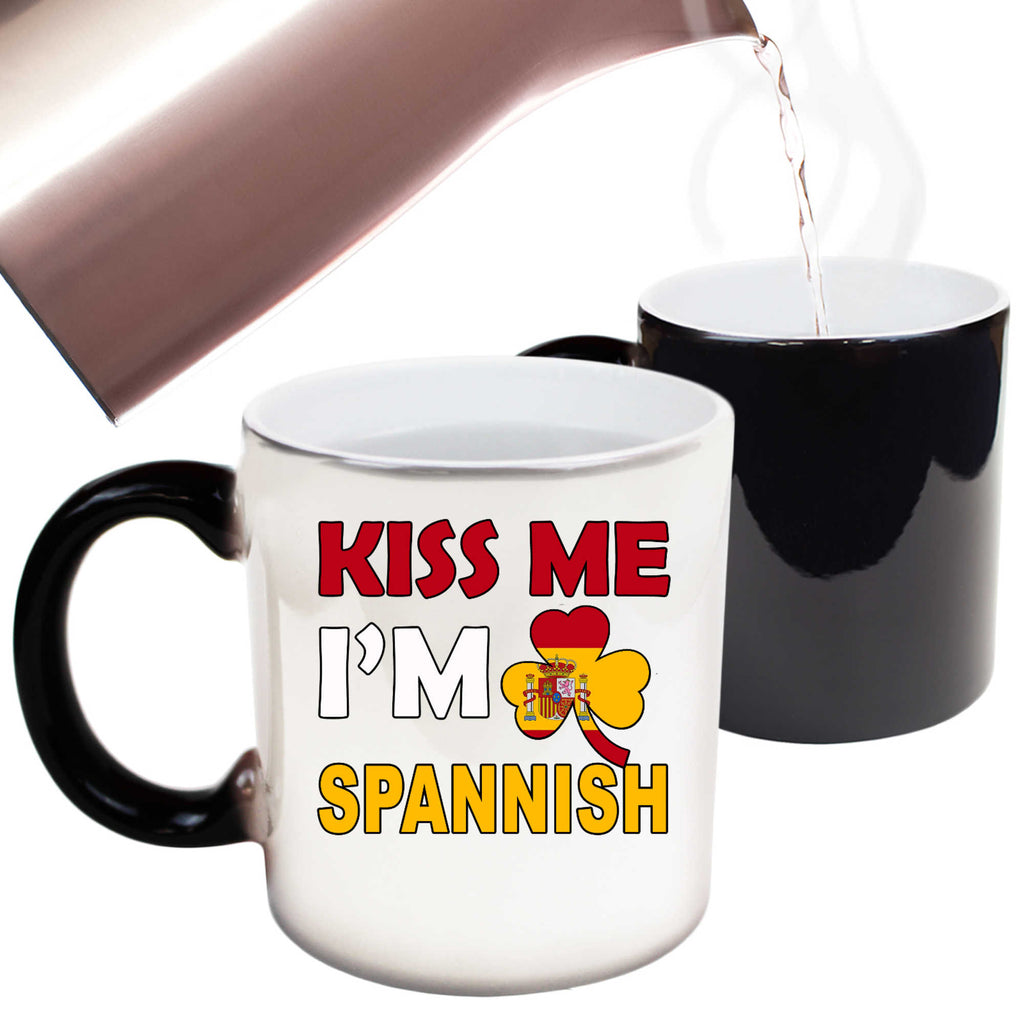 Kiss Me Im Spannish Spain Flag Lucky - Funny Colour Changing Mug