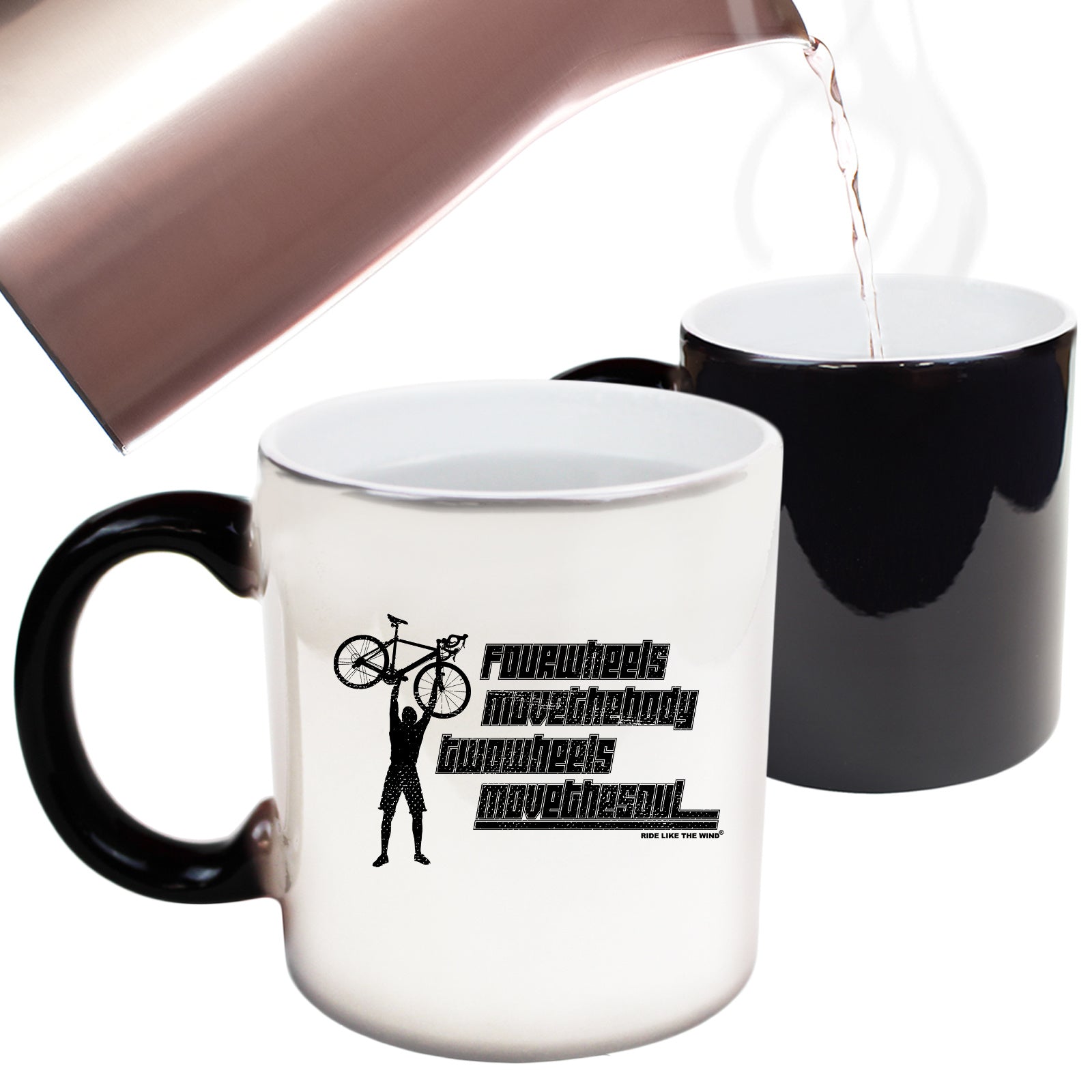 Four Wheels Move The Body Two Wheels Move The Soul - Funny Colour Changing Mug