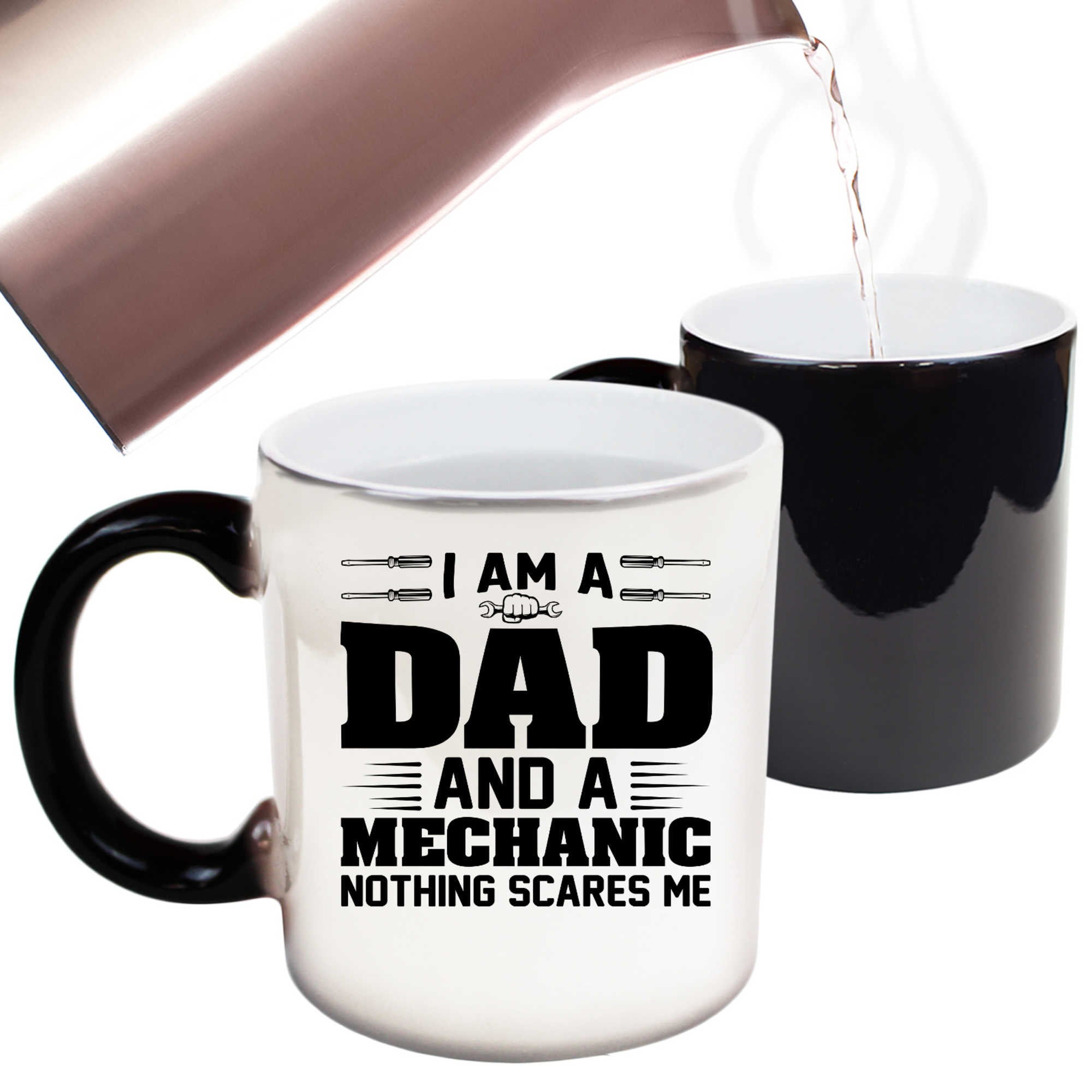 Im Dad And Mechanic Nothing Scares Me - Funny Colour Changing Mug