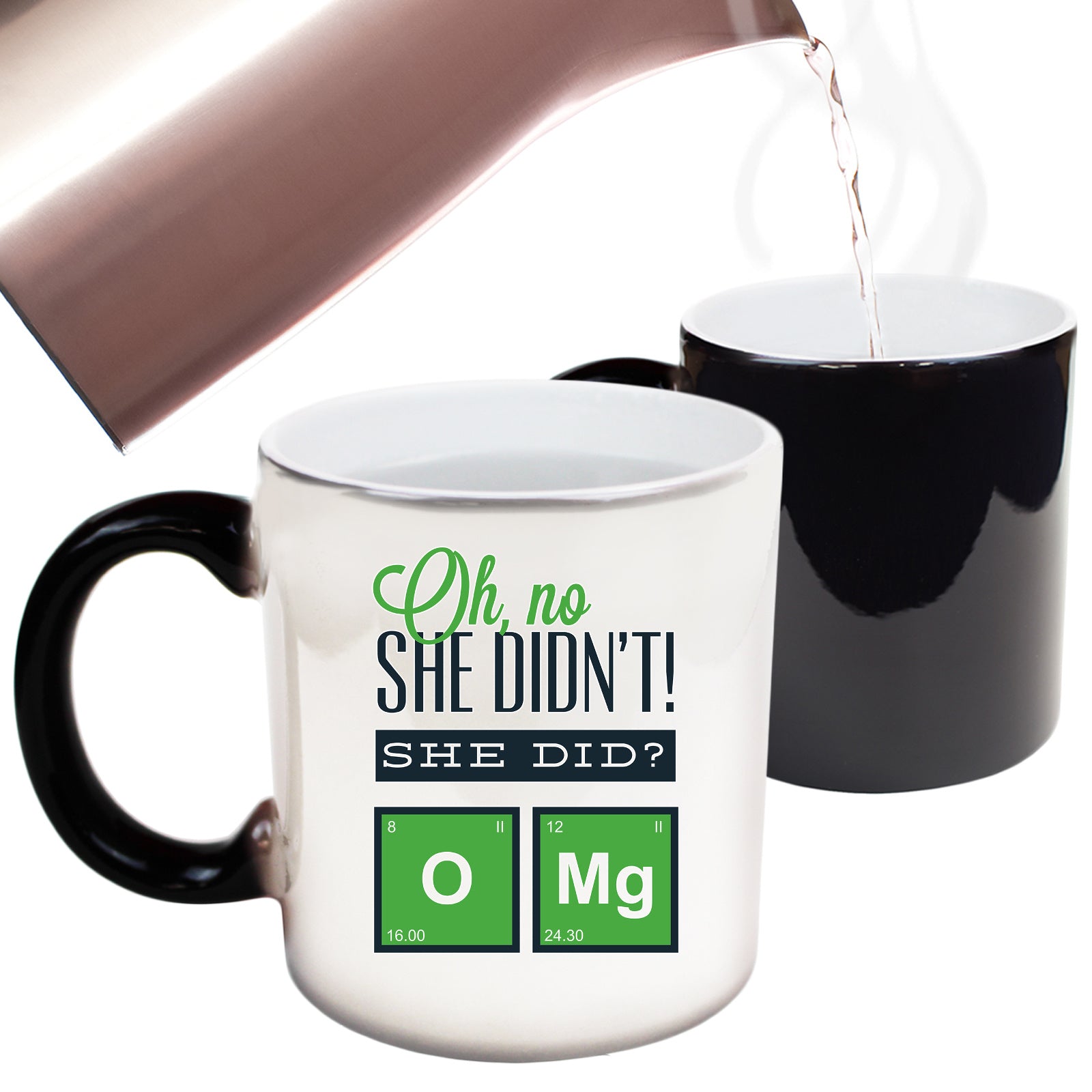 Oh No She Didnt Omg - Funny Colour Changing Mug