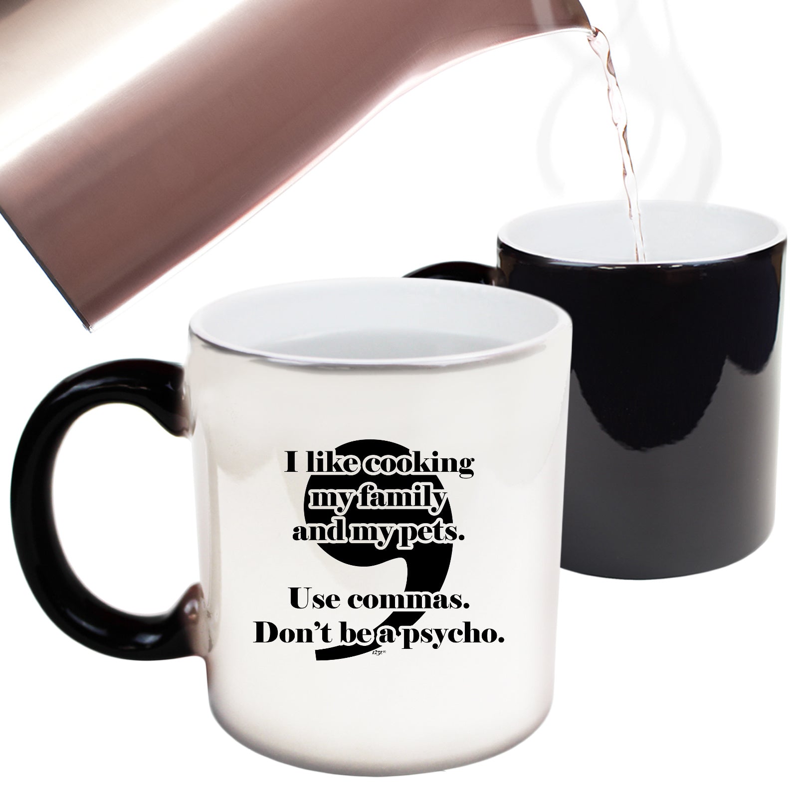 Like Cooking My Family And My Pets Use Commas - Funny Colour Changing Mug