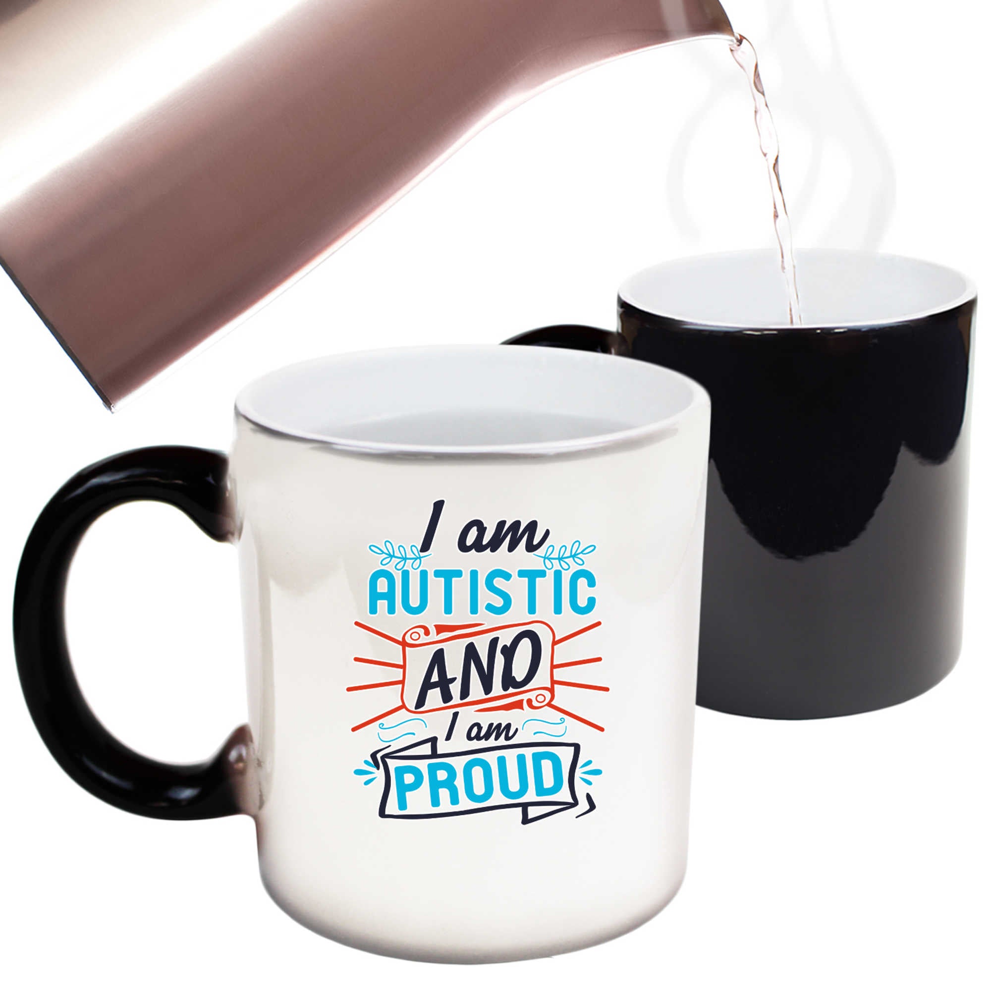 I Am Autistic And I Am Proud Autism - Funny Colour Changing Mug