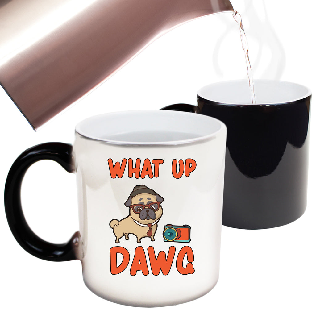 Whats Up Dawg Dogs Dog Pet Animal - Funny Colour Changing Mug